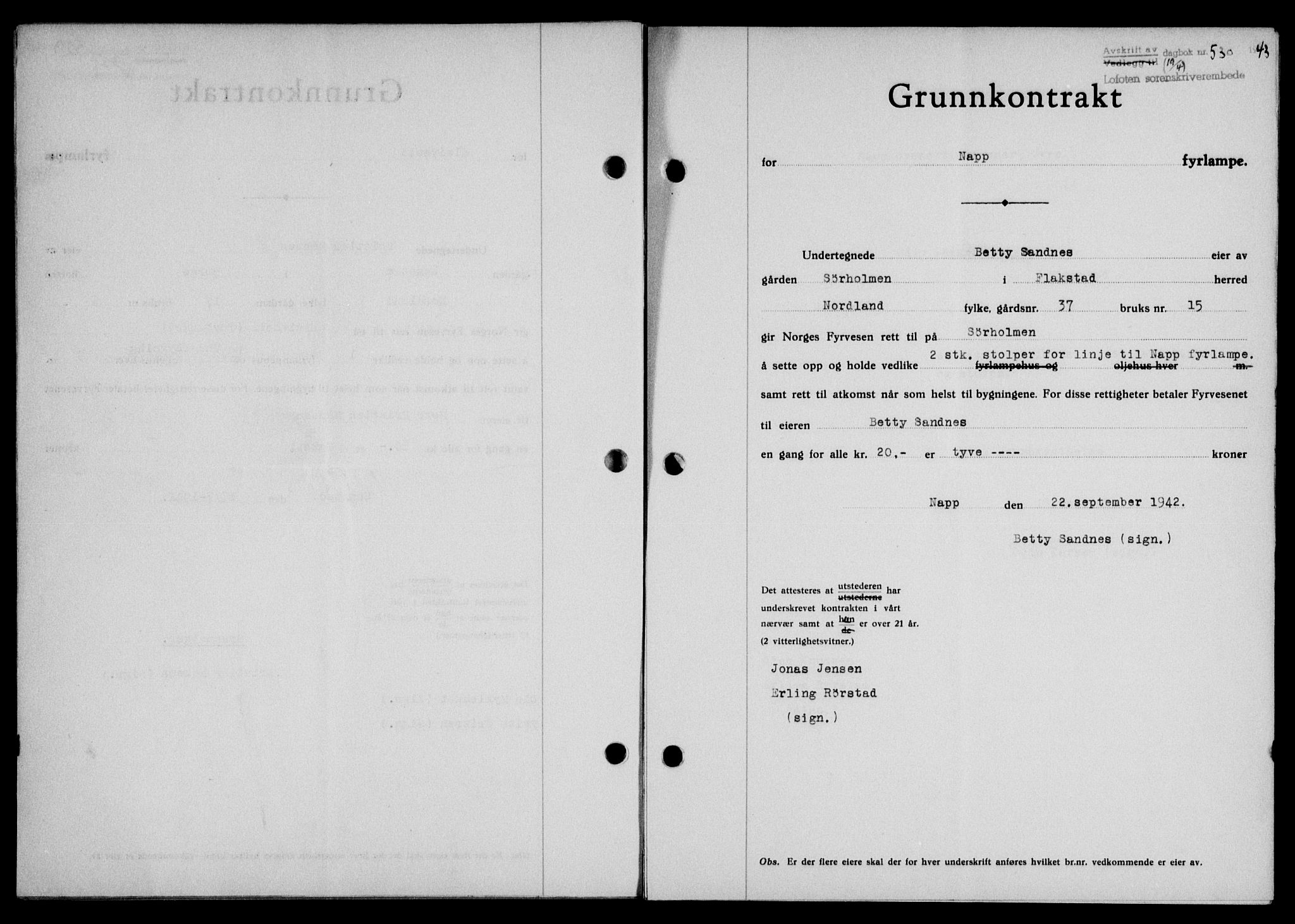 Lofoten sorenskriveri, SAT/A-0017/1/2/2C/L0011a: Mortgage book no. 11a, 1943-1943, Diary no: : 530/1943