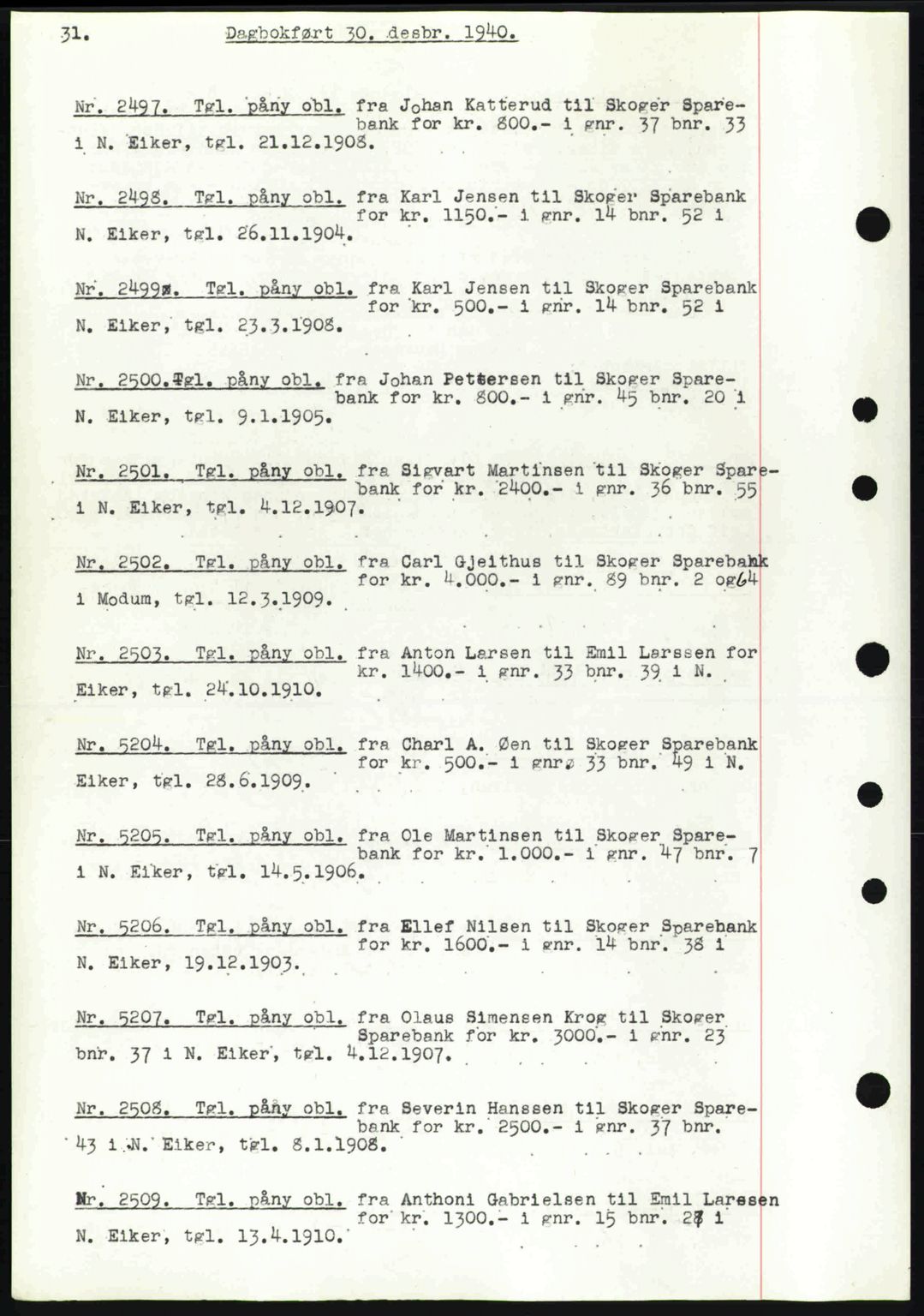 Eiker, Modum og Sigdal sorenskriveri, SAKO/A-123/G/Ga/Gab/L0043: Mortgage book no. A13, 1940-1941, Diary no: : 2497/1940