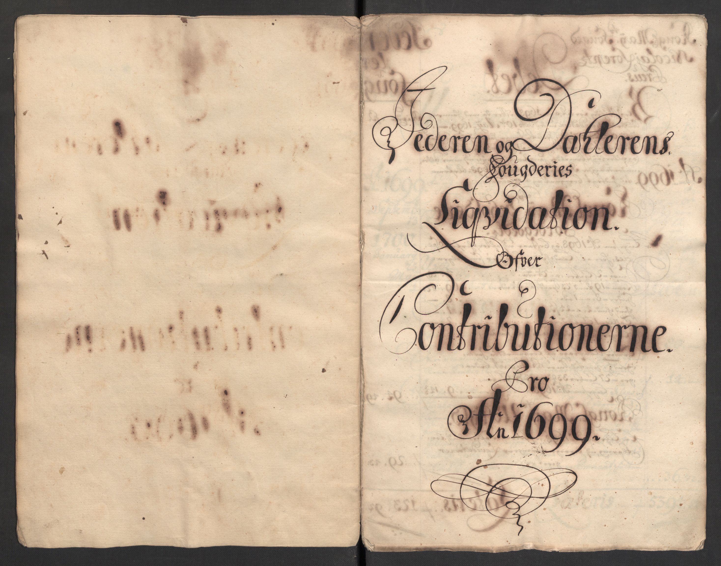 Rentekammeret inntil 1814, Reviderte regnskaper, Fogderegnskap, AV/RA-EA-4092/R46/L2730: Fogderegnskap Jæren og Dalane, 1699, p. 13