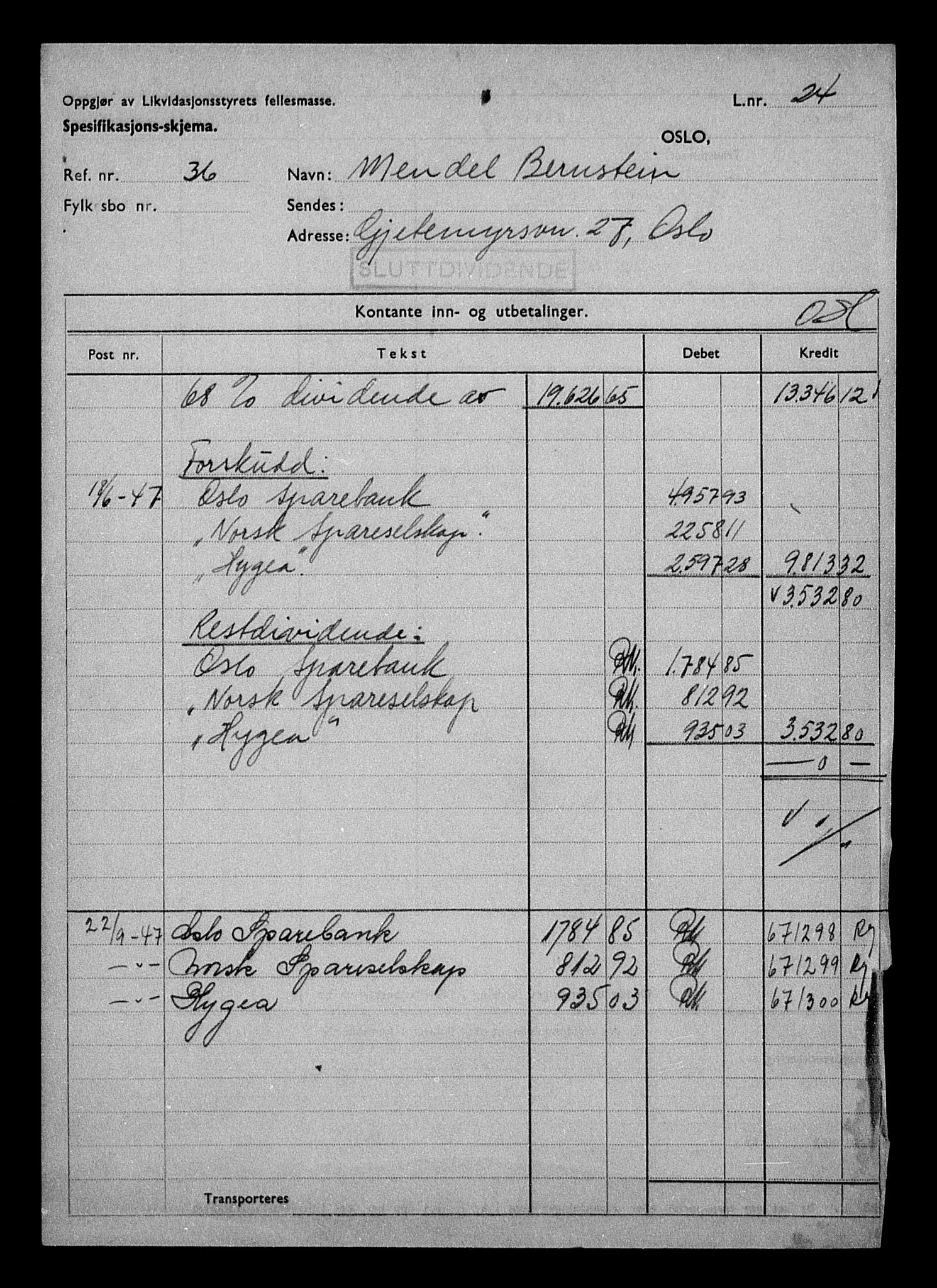 Justisdepartementet, Tilbakeføringskontoret for inndratte formuer, AV/RA-S-1564/H/Hc/Hcc/L0923: --, 1945-1947, p. 3