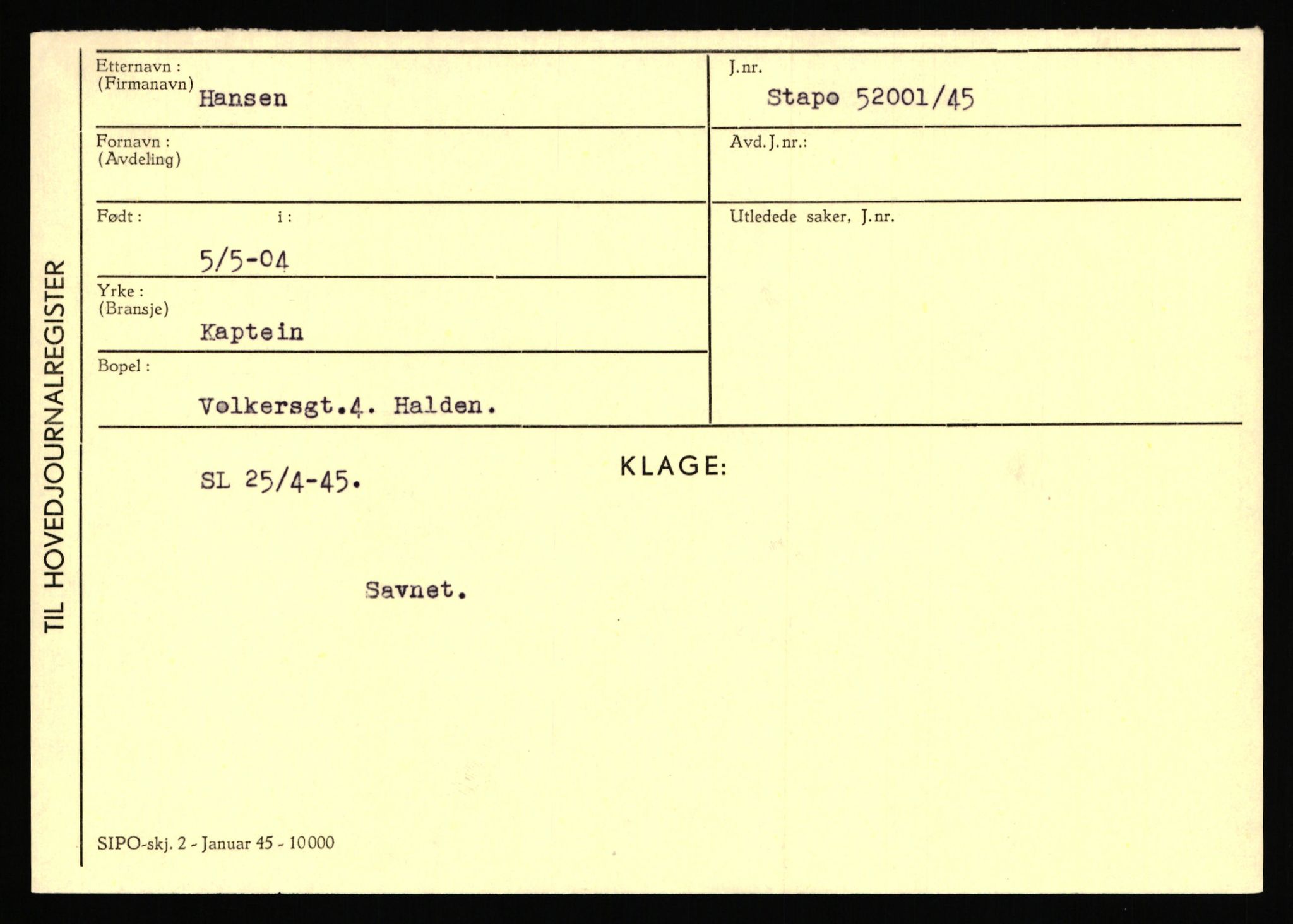 Statspolitiet - Hovedkontoret / Osloavdelingen, AV/RA-S-1329/C/Ca/L0006: Hanche - Hokstvedt, 1943-1945, p. 76