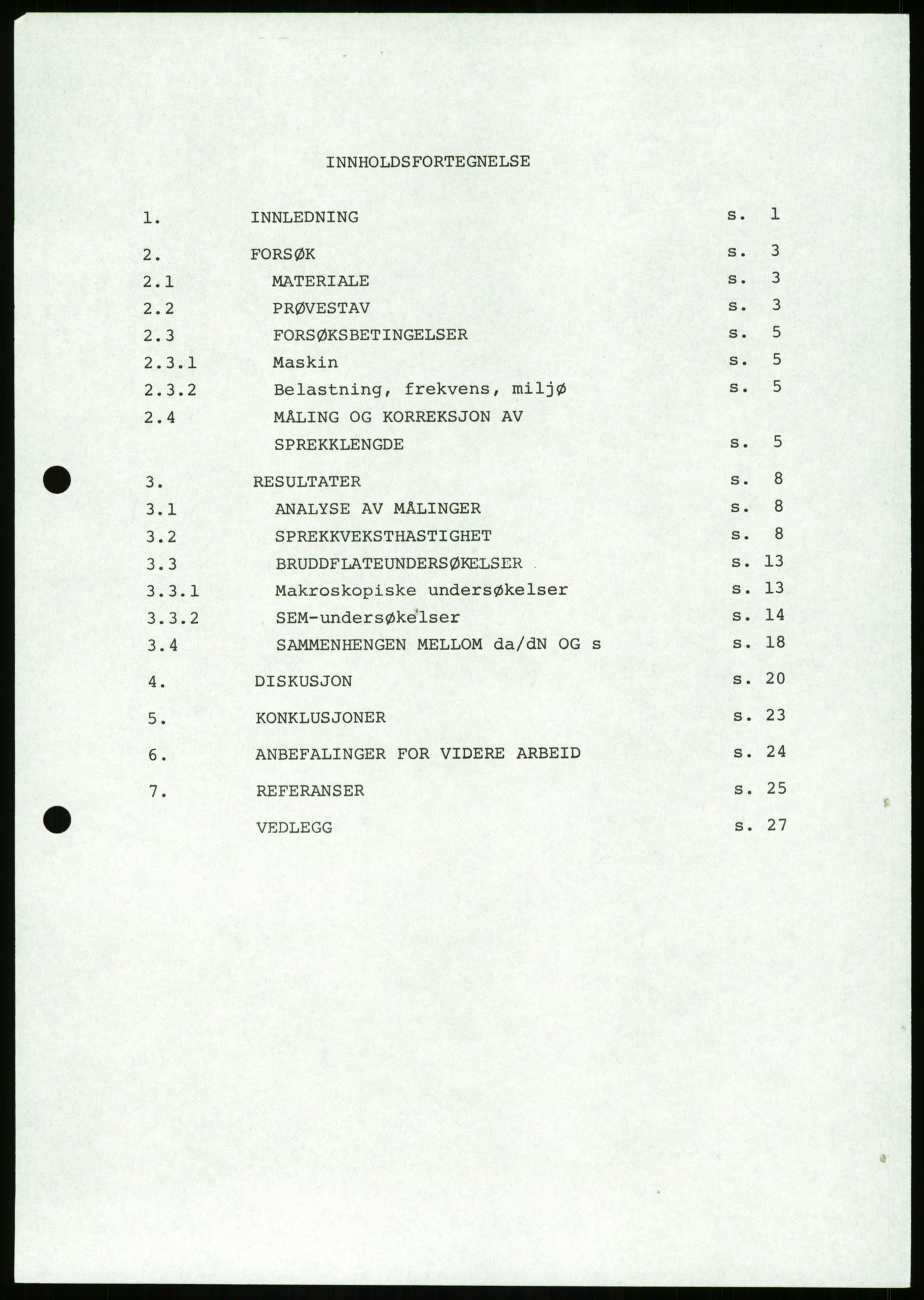 Justisdepartementet, Granskningskommisjonen ved Alexander Kielland-ulykken 27.3.1980, RA/S-1165/D/L0023: Æ Øvrige Pentagone-rigger (Doku.liste + Æ1-Æ2, Æ4 av 4  - Æ3 mangler)/ ALK - SINTEF-undersøkelse av bruddflater og materialer (STF01 F80008), 1980-1981, p. 243
