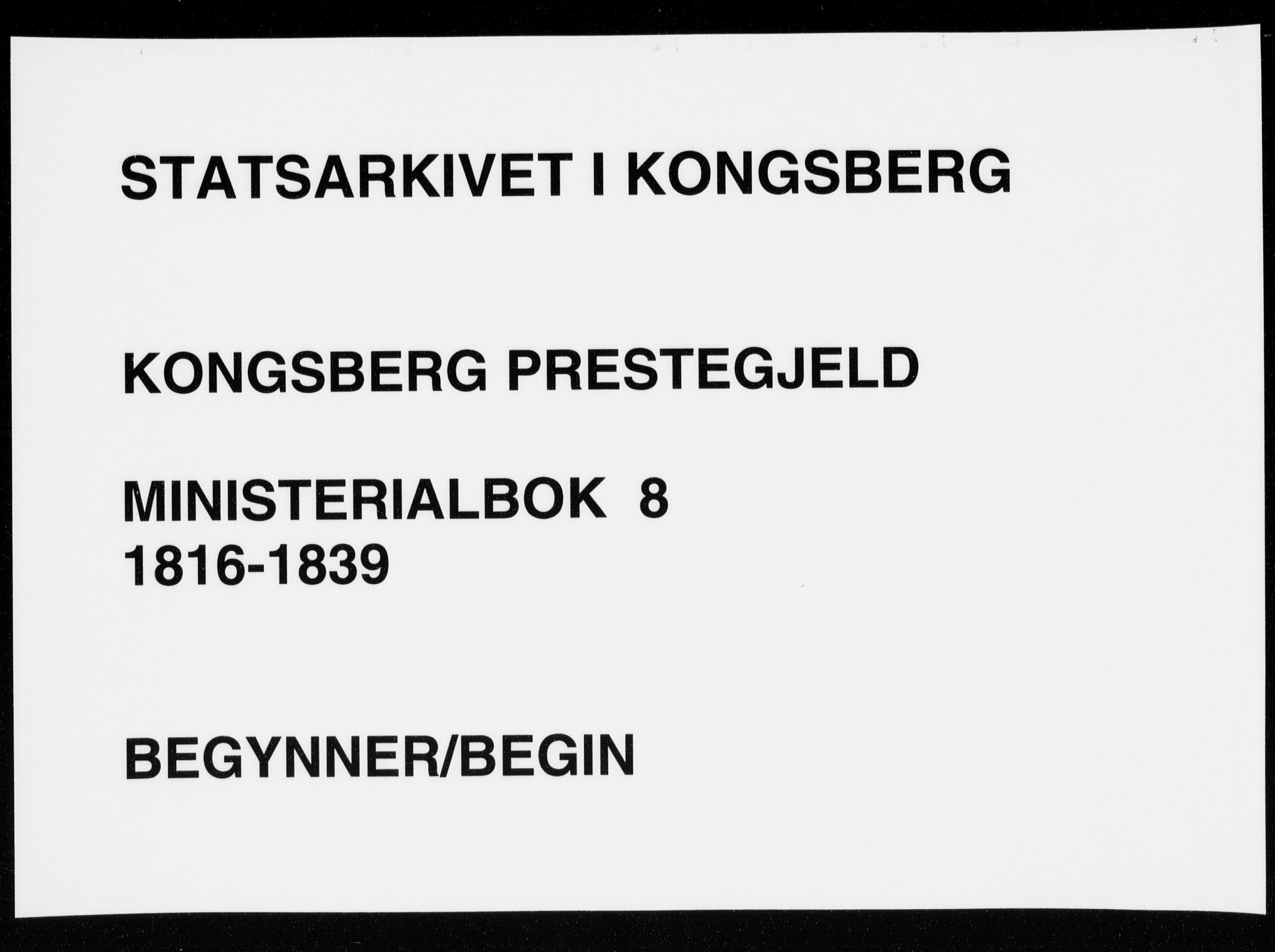 Kongsberg kirkebøker, AV/SAKO-A-22/F/Fa/L0008: Parish register (official) no. I 8, 1816-1839