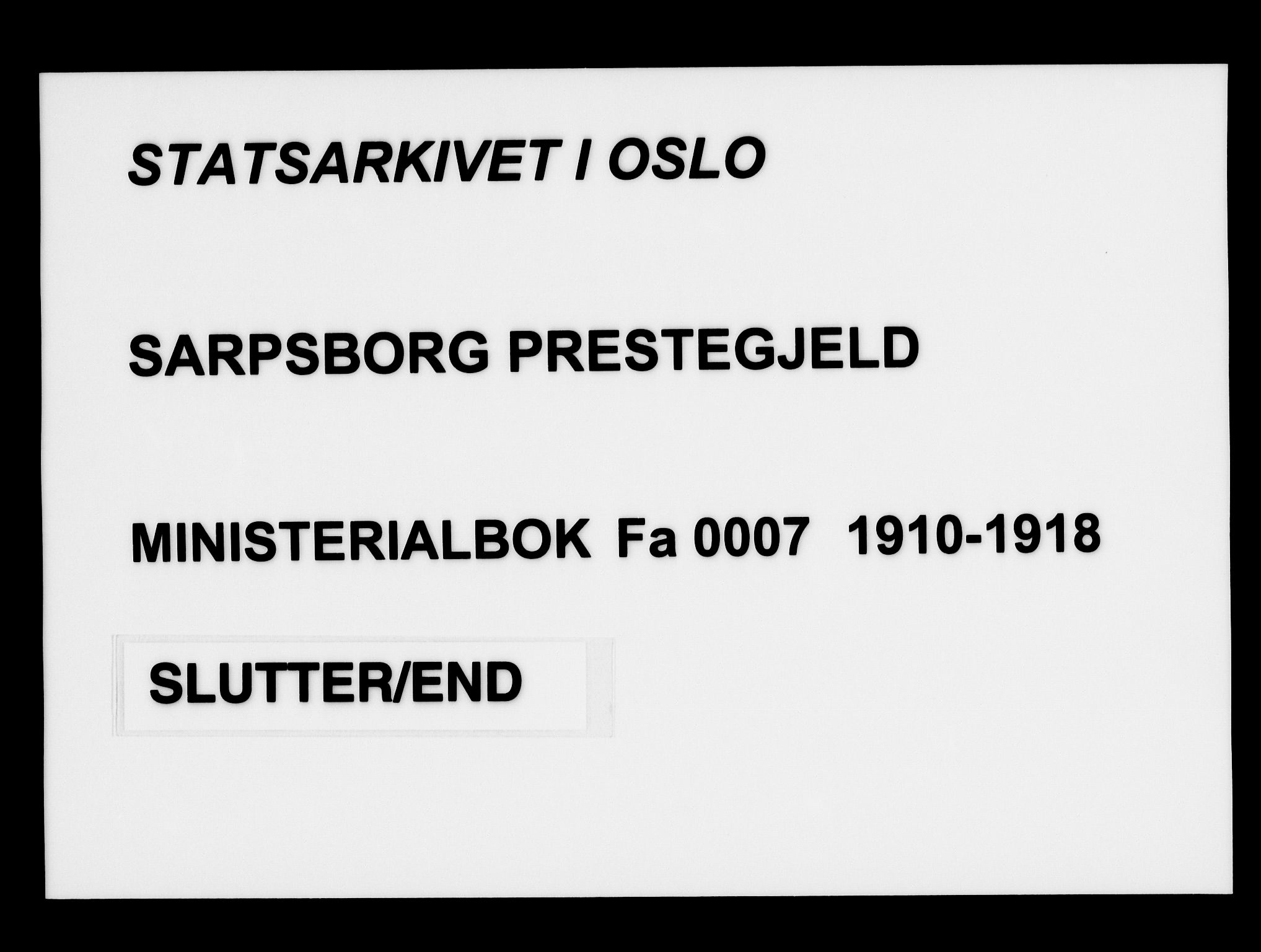 Sarpsborg prestekontor Kirkebøker, AV/SAO-A-2006/F/Fa/L0007: Parish register (official) no. 7, 1910-1918