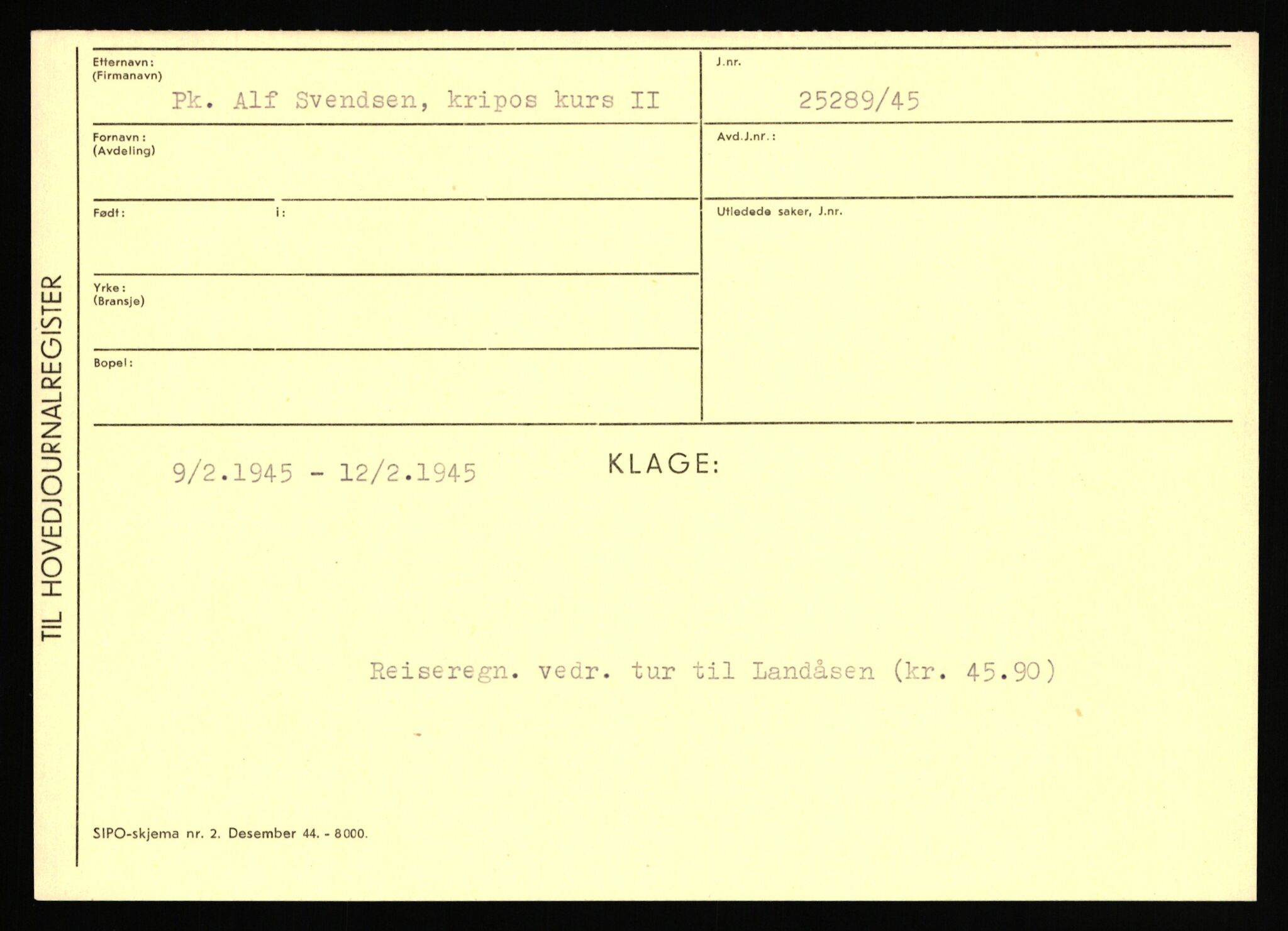 Statspolitiet - Hovedkontoret / Osloavdelingen, AV/RA-S-1329/C/Ca/L0015: Svea - Tøsse, 1943-1945, p. 118