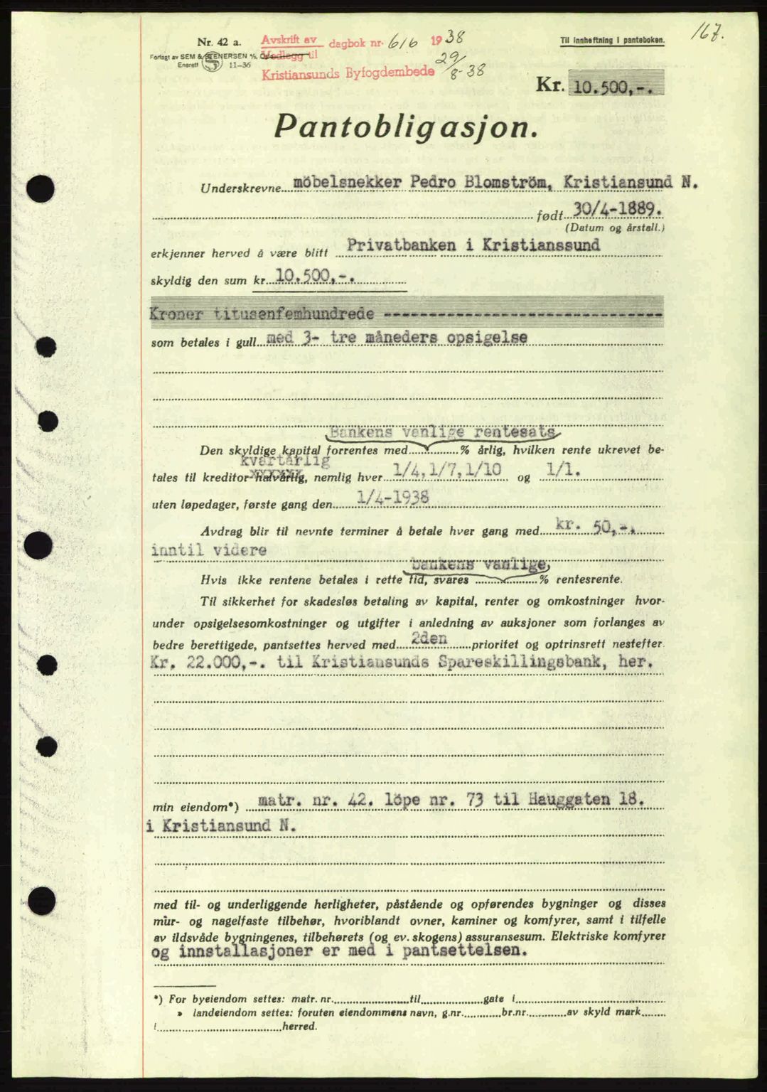 Kristiansund byfogd, SAT/A-4587/A/27: Mortgage book no. 31, 1938-1939, Diary no: : 616/1938