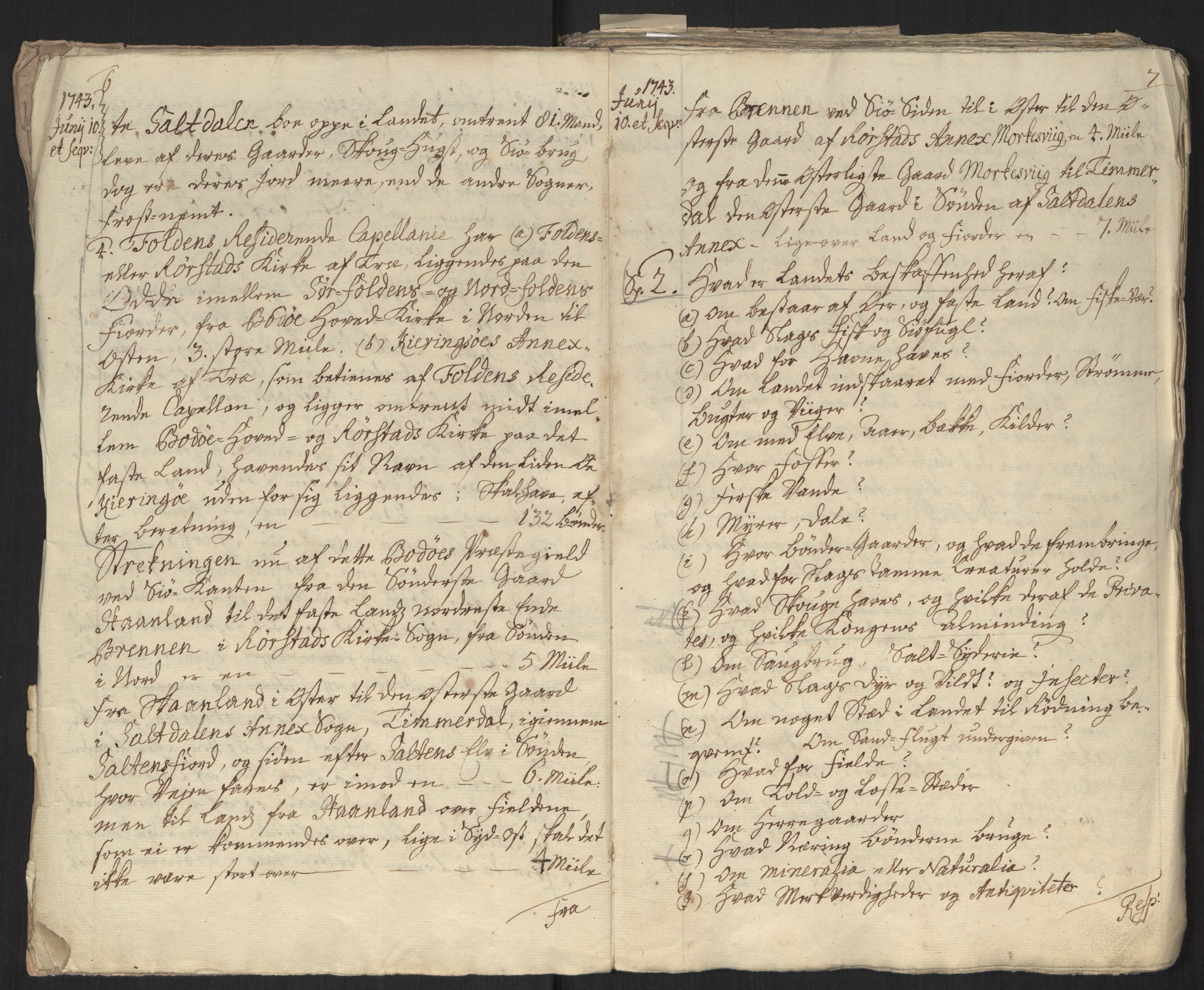 Danske Kanselli, Grensearkivet, AV/RA-EA-4062/F/L0011a/0001: Volum XXIII-XXVIa / Vol. XXIII: Major Schnitlers grenseeksaminasjonsprotokoll, 3. bind, 1743, p. 6-7