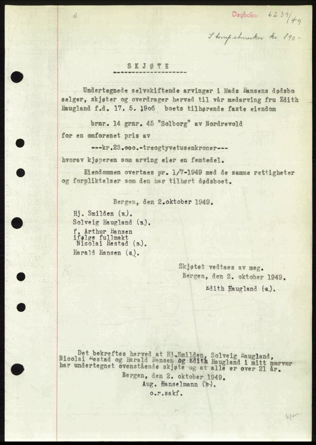Midhordland sorenskriveri, SAB/A-3001/1/G/Gb/Gbj/L0034: Mortgage book no. A65-67, 1949-1949, Diary no: : 6239/1949