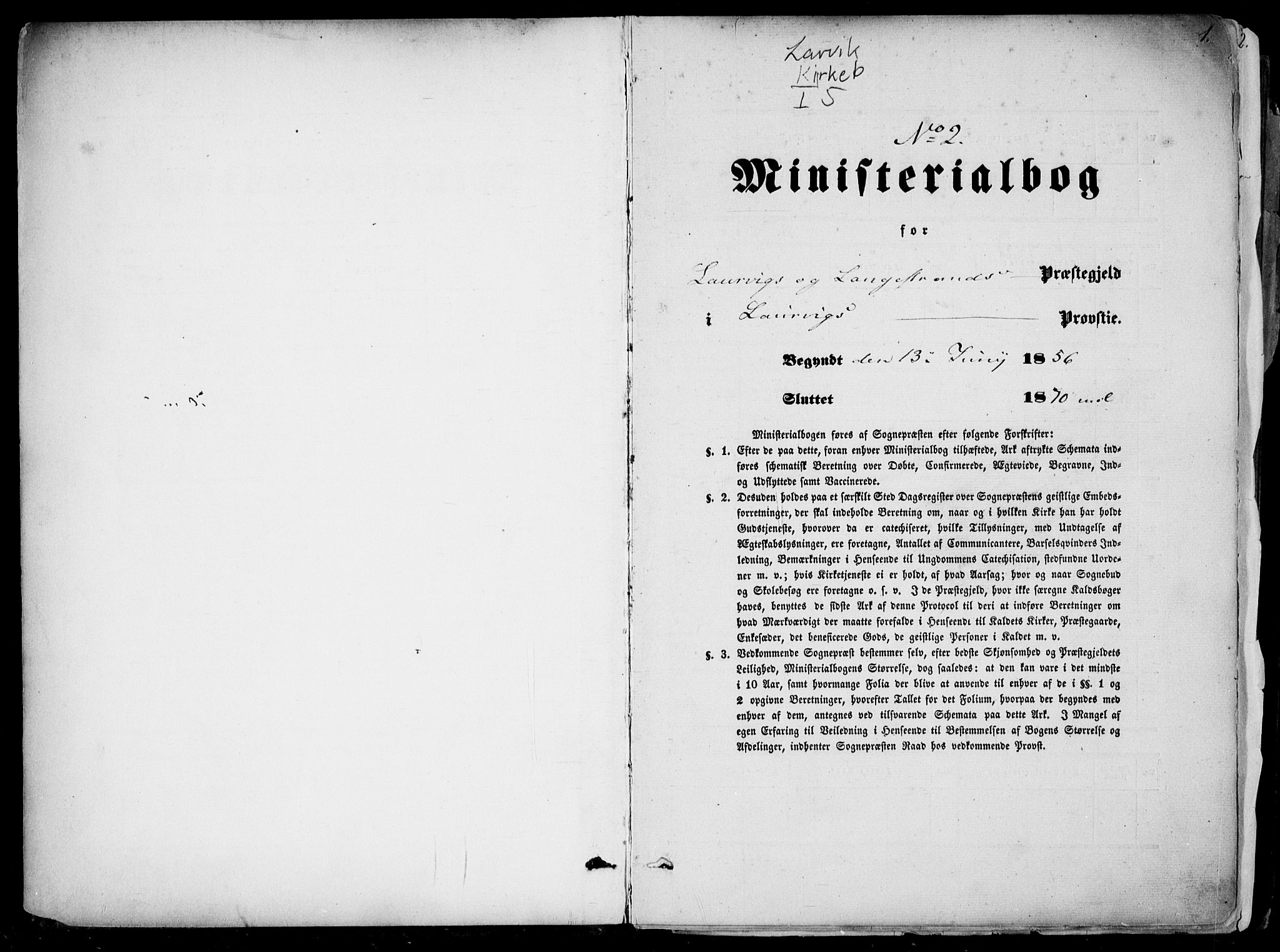 Larvik kirkebøker, AV/SAKO-A-352/F/Fa/L0005: Parish register (official) no. I 5, 1856-1870, p. 1