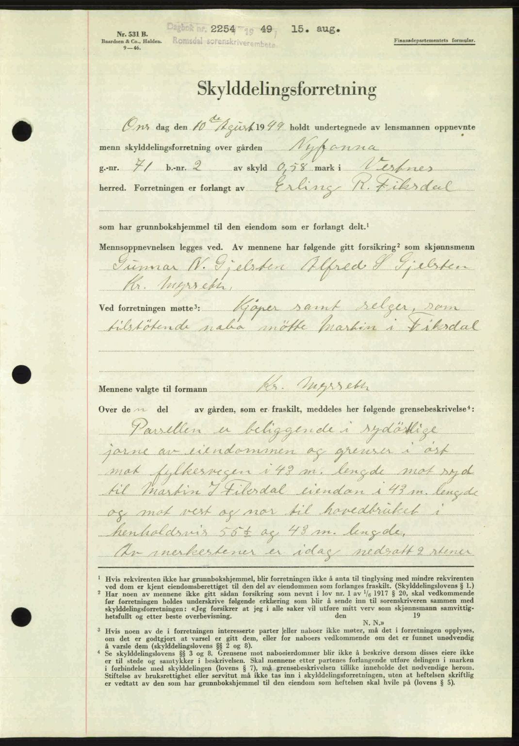 Romsdal sorenskriveri, AV/SAT-A-4149/1/2/2C: Mortgage book no. A30, 1949-1949, Diary no: : 2254/1949