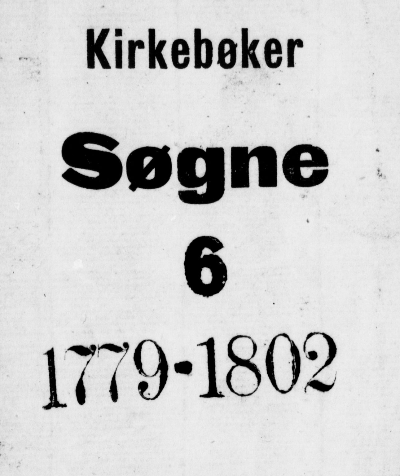 Søgne sokneprestkontor, SAK/1111-0037/F/Fb/Fbb/L0001: Parish register (copy) no. B 1, 1779-1802