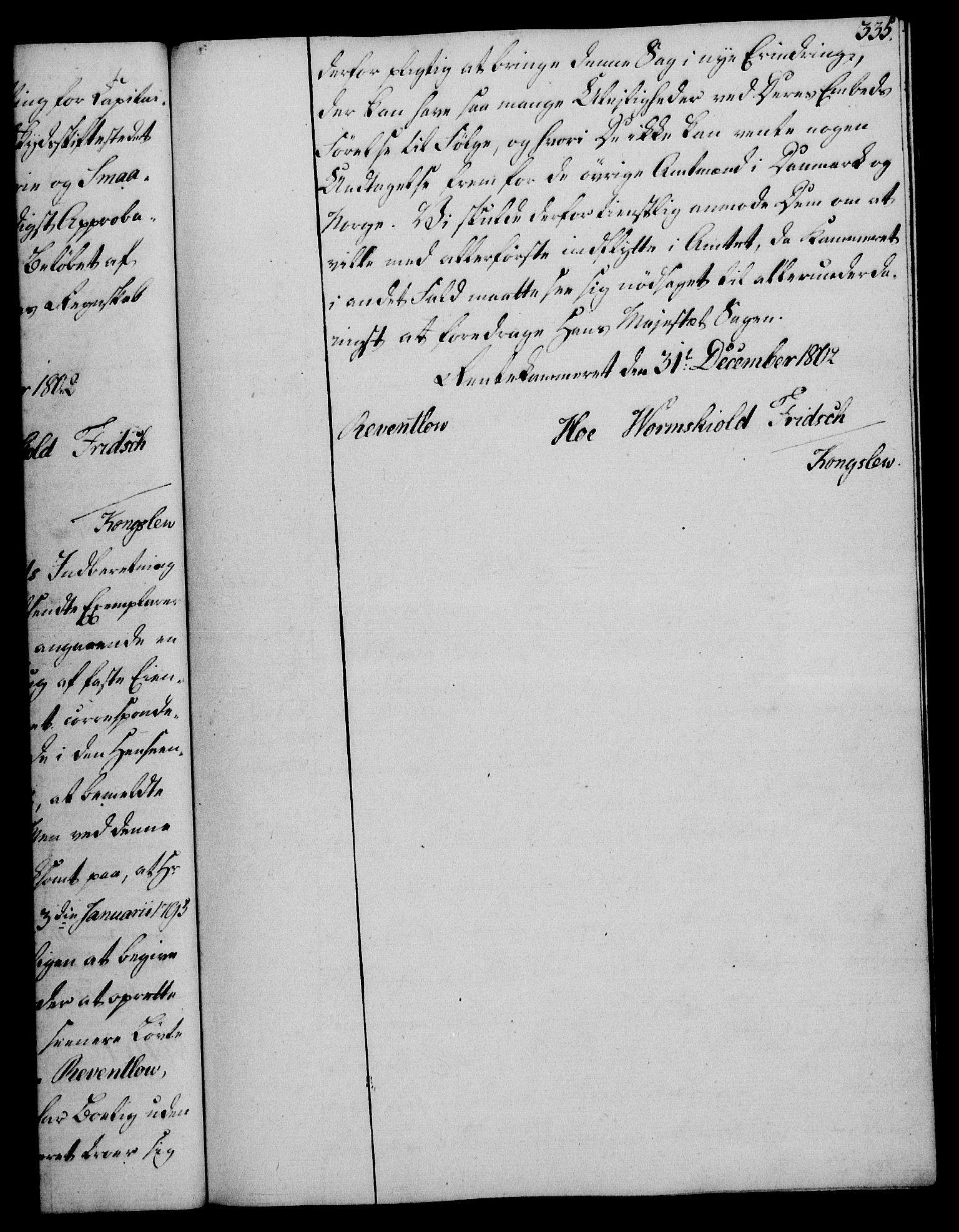 Rentekammeret, Kammerkanselliet, RA/EA-3111/G/Gg/Gga/L0017: Norsk ekspedisjonsprotokoll med register (merket RK 53.17), 1801-1803, p. 335