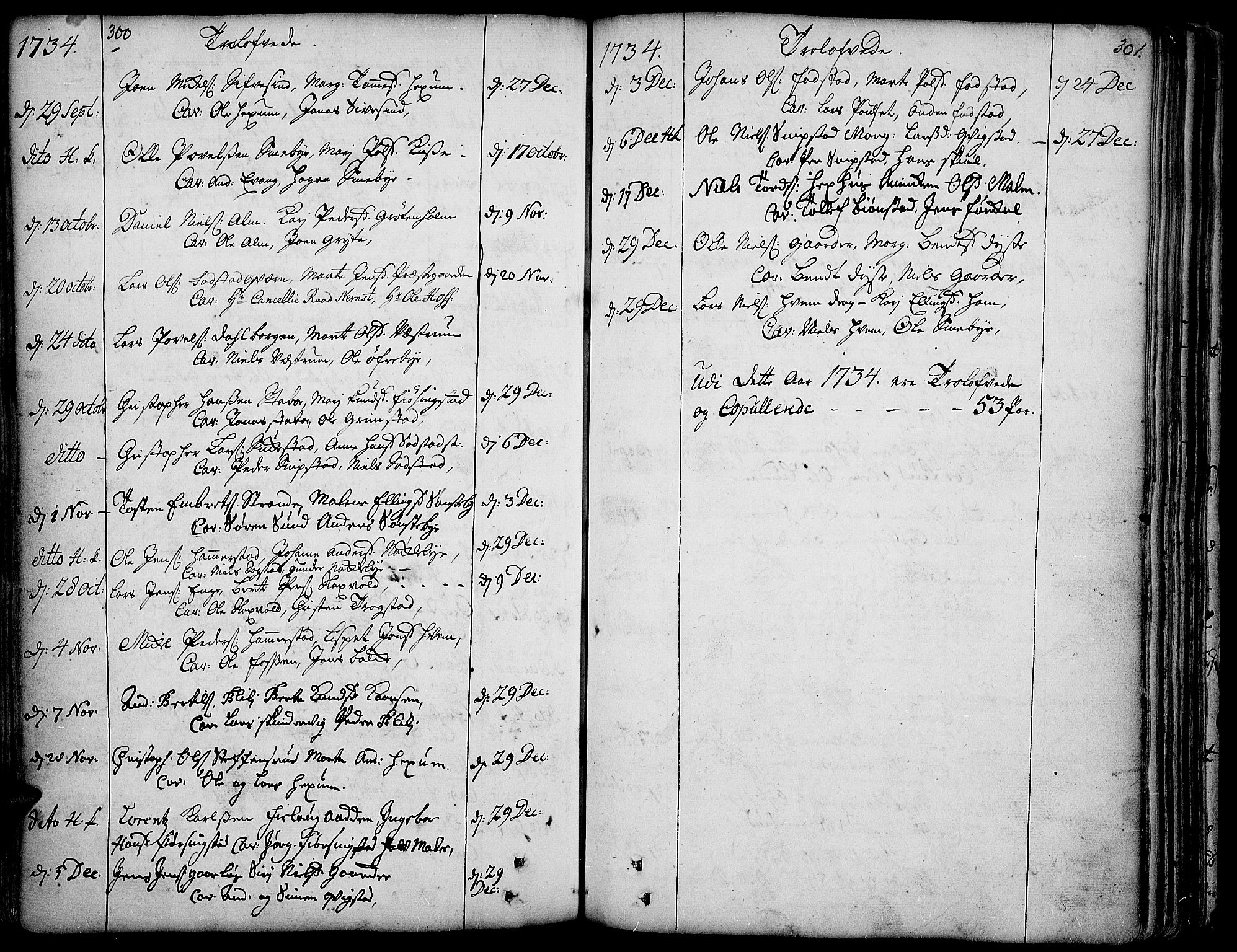 Toten prestekontor, SAH/PREST-102/H/Ha/Haa/L0003: Parish register (official) no. 3, 1734-1751, p. 300-301