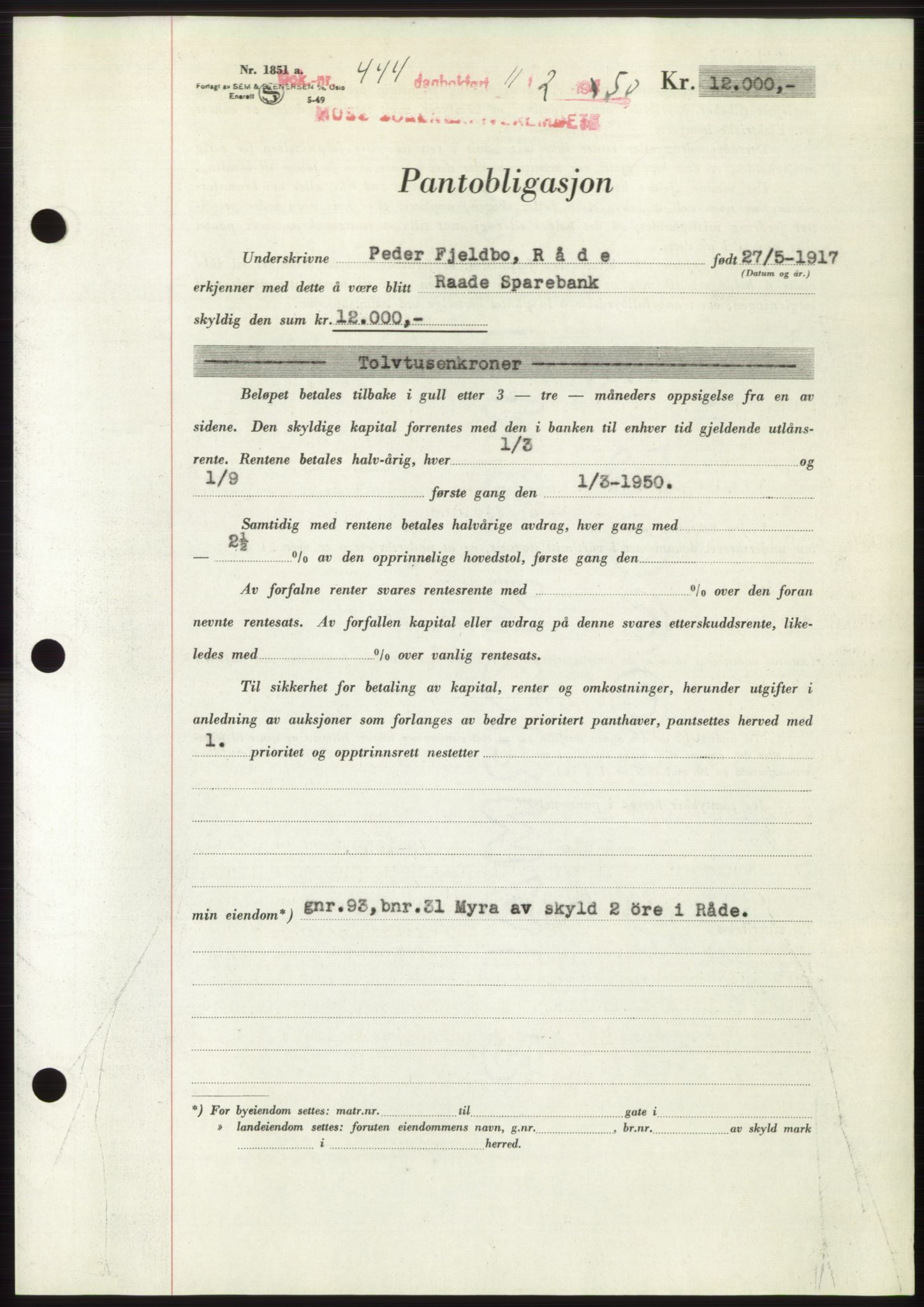 Moss sorenskriveri, SAO/A-10168: Mortgage book no. B23, 1949-1950, Diary no: : 444/1950