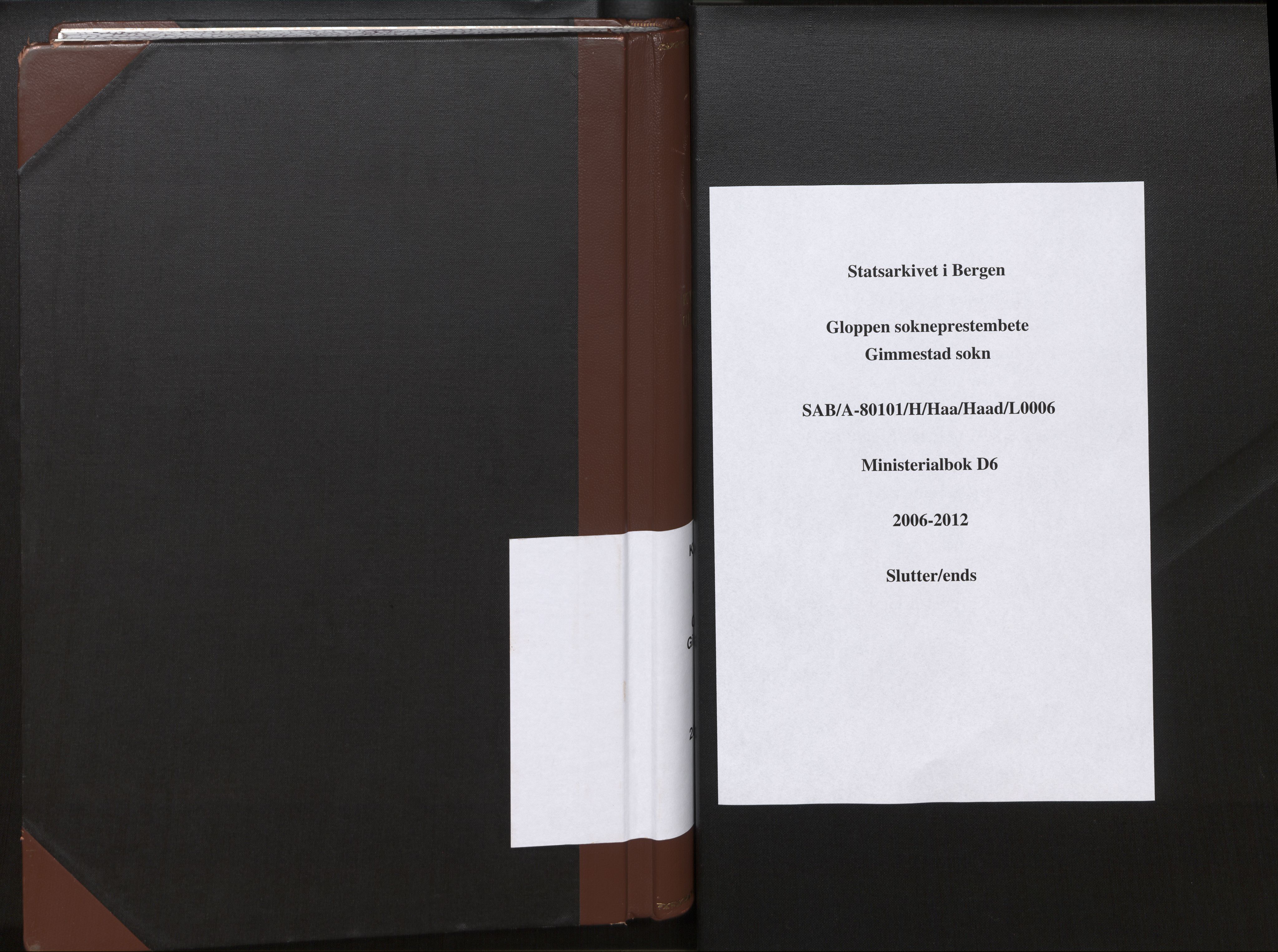 Gloppen sokneprestembete, AV/SAB-A-80101/H/Haa/Haad/L0006: Parish register (official) no. D 6, 2006-2012