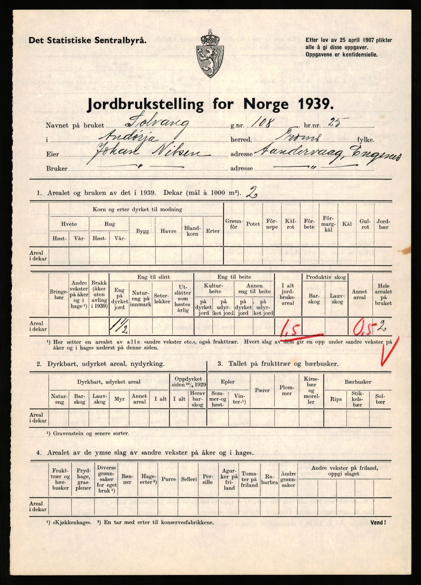 Statistisk sentralbyrå, Næringsøkonomiske emner, Jordbruk, skogbruk, jakt, fiske og fangst, AV/RA-S-2234/G/Gb/L0339: Troms: Andørja, Astafjord og Lavangen, 1939, p. 389