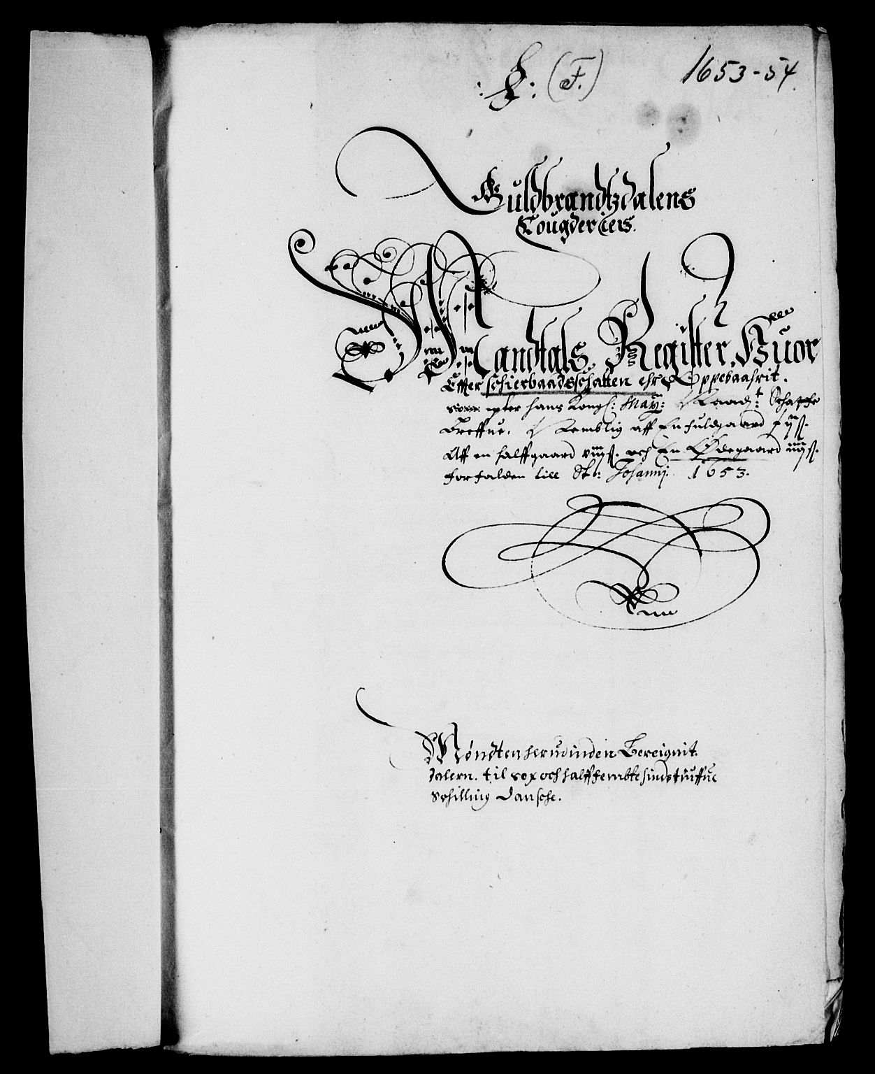 Rentekammeret inntil 1814, Reviderte regnskaper, Lensregnskaper, RA/EA-5023/R/Rb/Rba/L0219: Akershus len, 1653