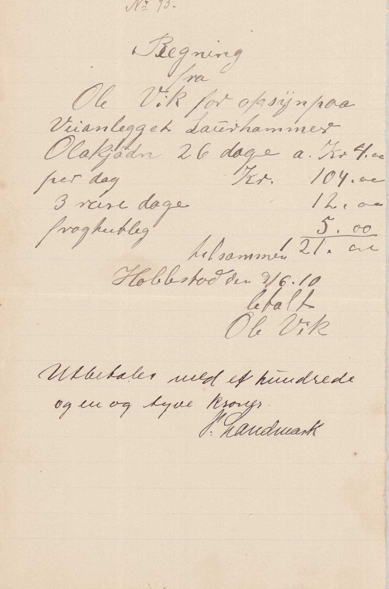 Finnaas kommune. Formannskapet, IKAH/1218a-021/E/Ea/L0001/0003: Rekneskap for veganlegg / Rekneskap for veganlegget Laurhammer - Olakjødn, 1909-1911, p. 31