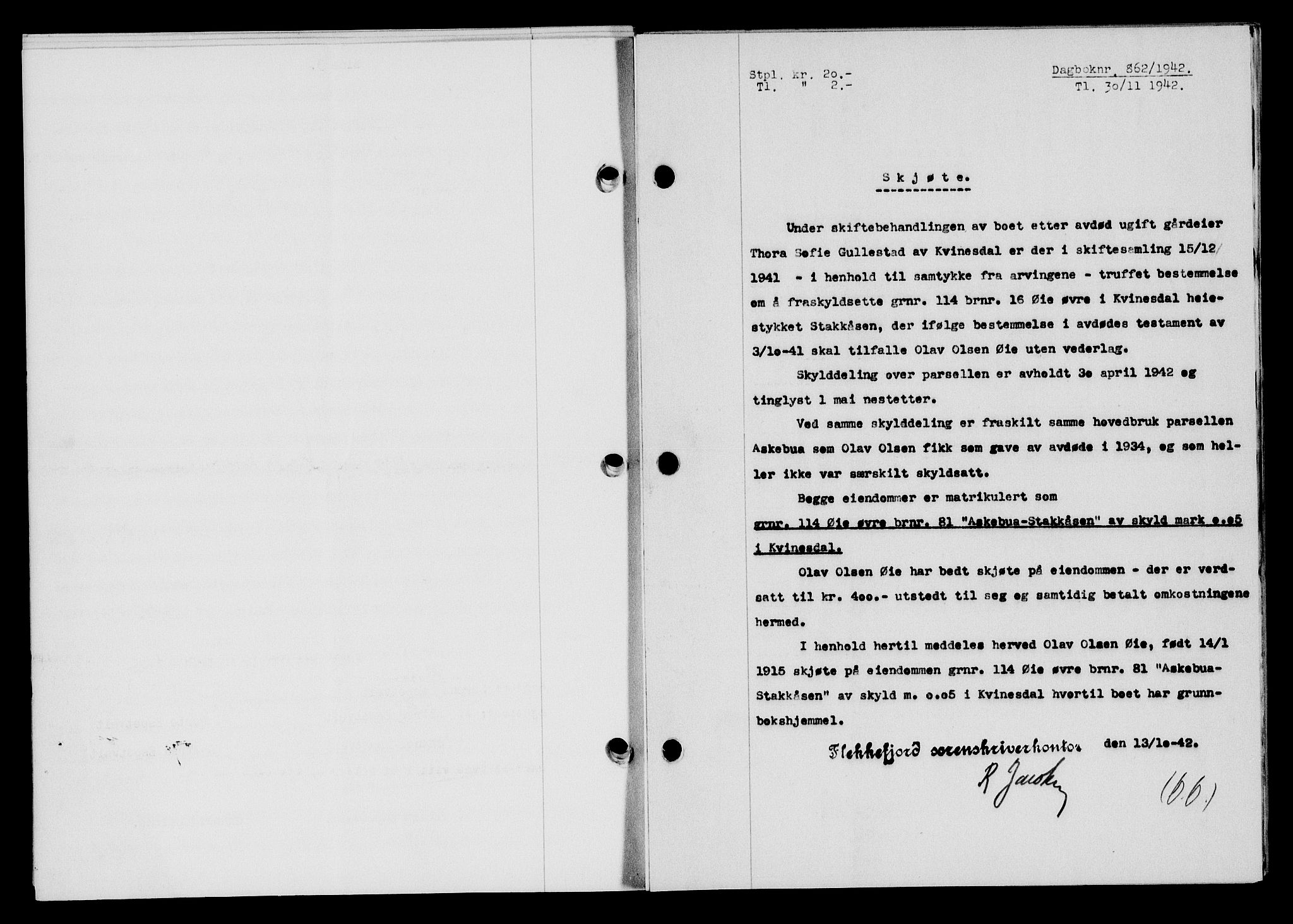 Flekkefjord sorenskriveri, SAK/1221-0001/G/Gb/Gba/L0058: Mortgage book no. A-6, 1942-1944, Diary no: : 862/1942