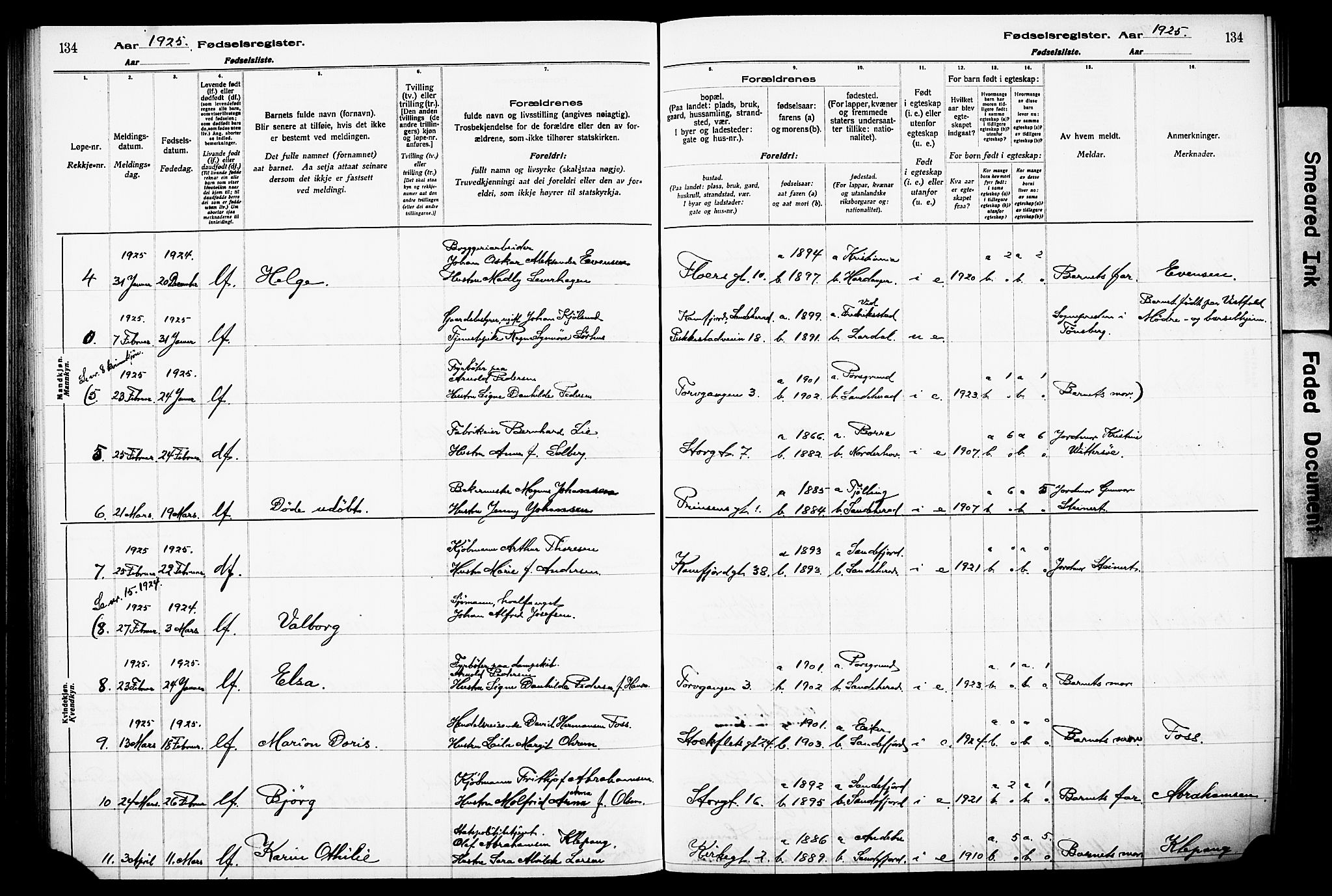 Sandefjord kirkebøker, AV/SAKO-A-315/J/Ja/L0001: Birth register no. 1, 1916-1932, p. 134