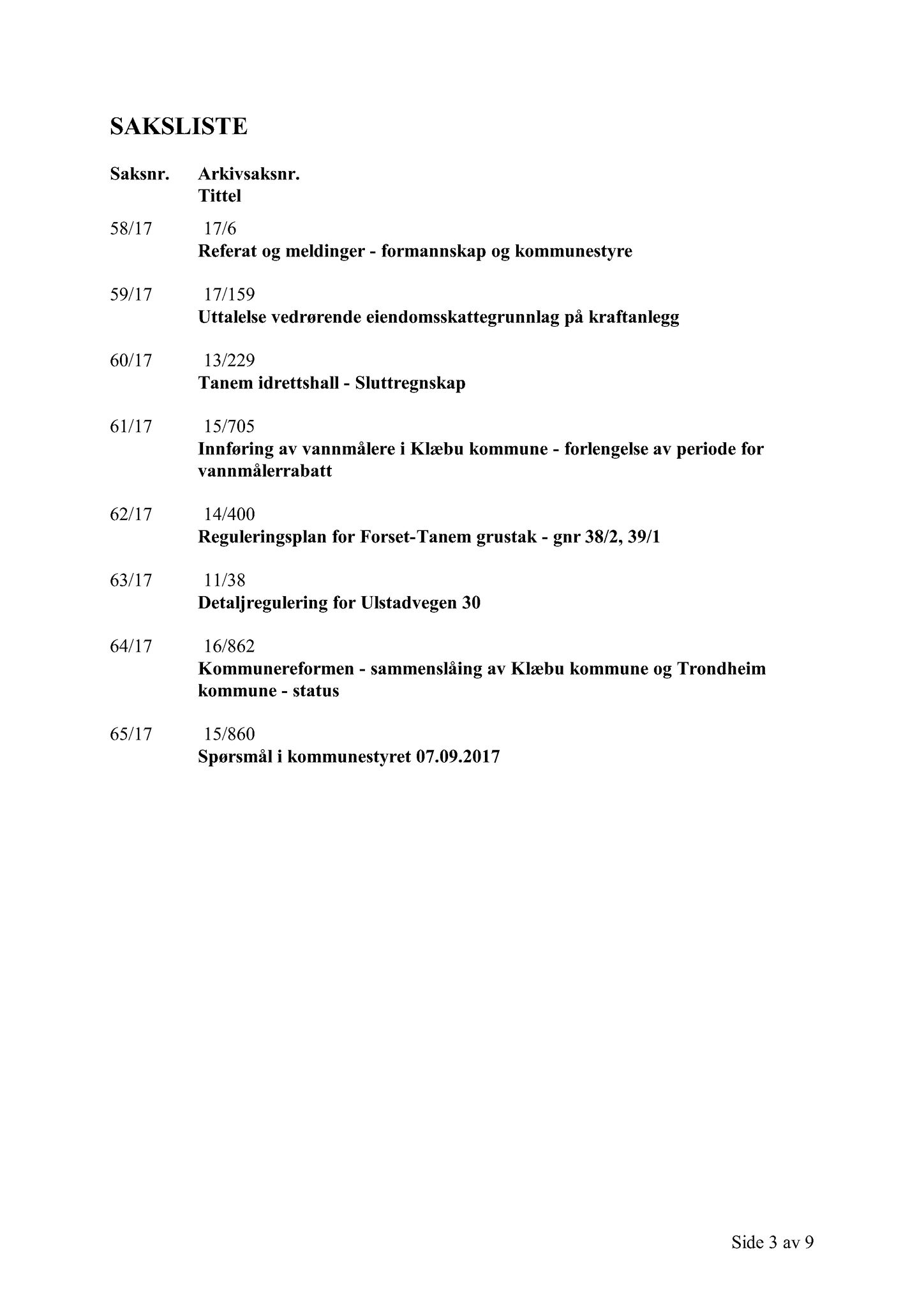 Klæbu Kommune, TRKO/KK/01-KS/L010: Kommunestyret - Møtedokumenter, 2017, p. 2083