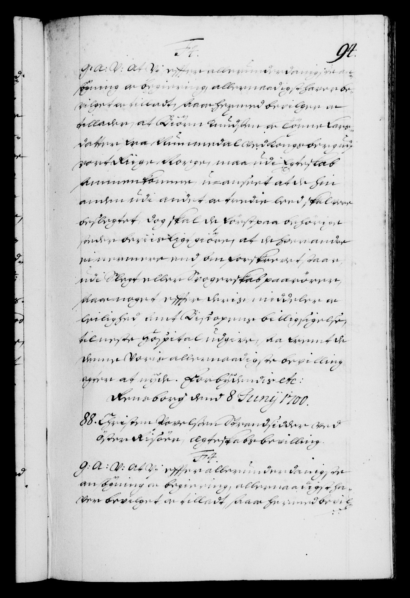 Danske Kanselli 1572-1799, AV/RA-EA-3023/F/Fc/Fca/Fcaa/L0018: Norske registre, 1699-1703, p. 94a