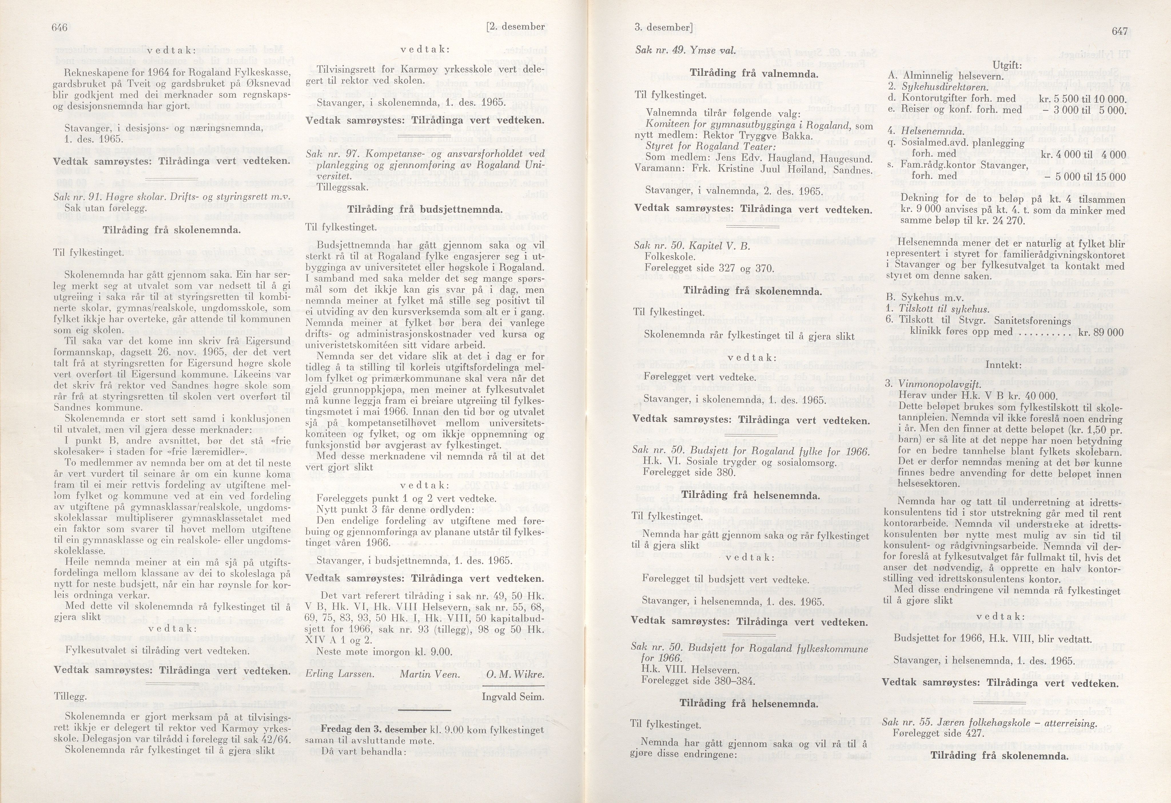 Rogaland fylkeskommune - Fylkesrådmannen , IKAR/A-900/A/Aa/Aaa/L0085: Møtebok , 1965, p. 646-647