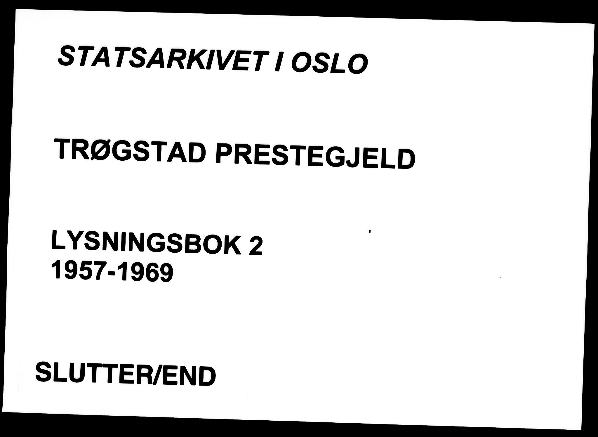 Trøgstad prestekontor Kirkebøker, AV/SAO-A-10925/H/Ha/L0002: Banns register no. 2, 1957-1969