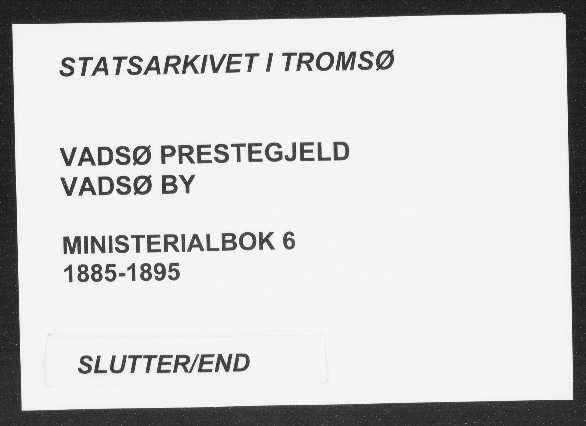 Vadsø sokneprestkontor, AV/SATØ-S-1325/H/Ha/L0006kirke: Parish register (official) no. 6, 1885-1895