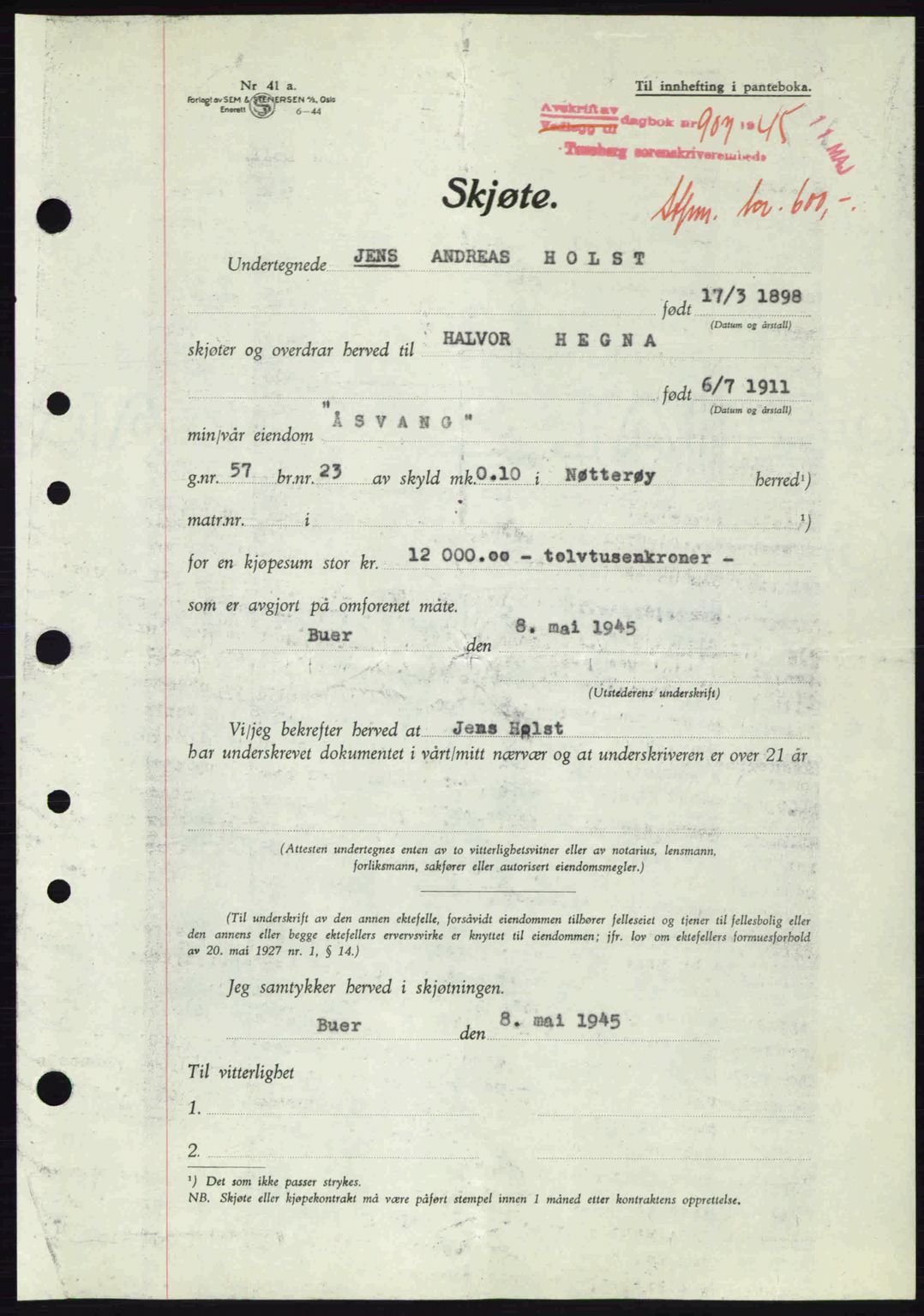 Tønsberg sorenskriveri, AV/SAKO-A-130/G/Ga/Gaa/L0017a: Mortgage book no. A17a, 1945-1945, Diary no: : 907/1945