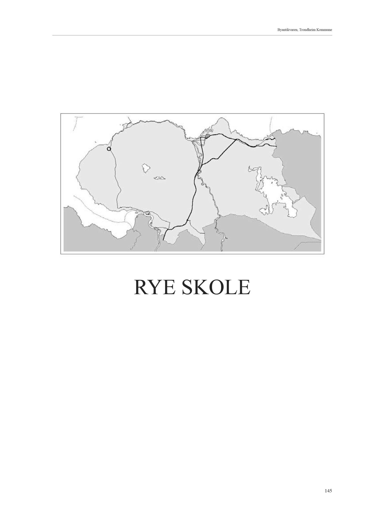 , Trondheim kommunes skoleanlegg - Beskrivelse og antikvarisk klassifisering, 2003, p. 154