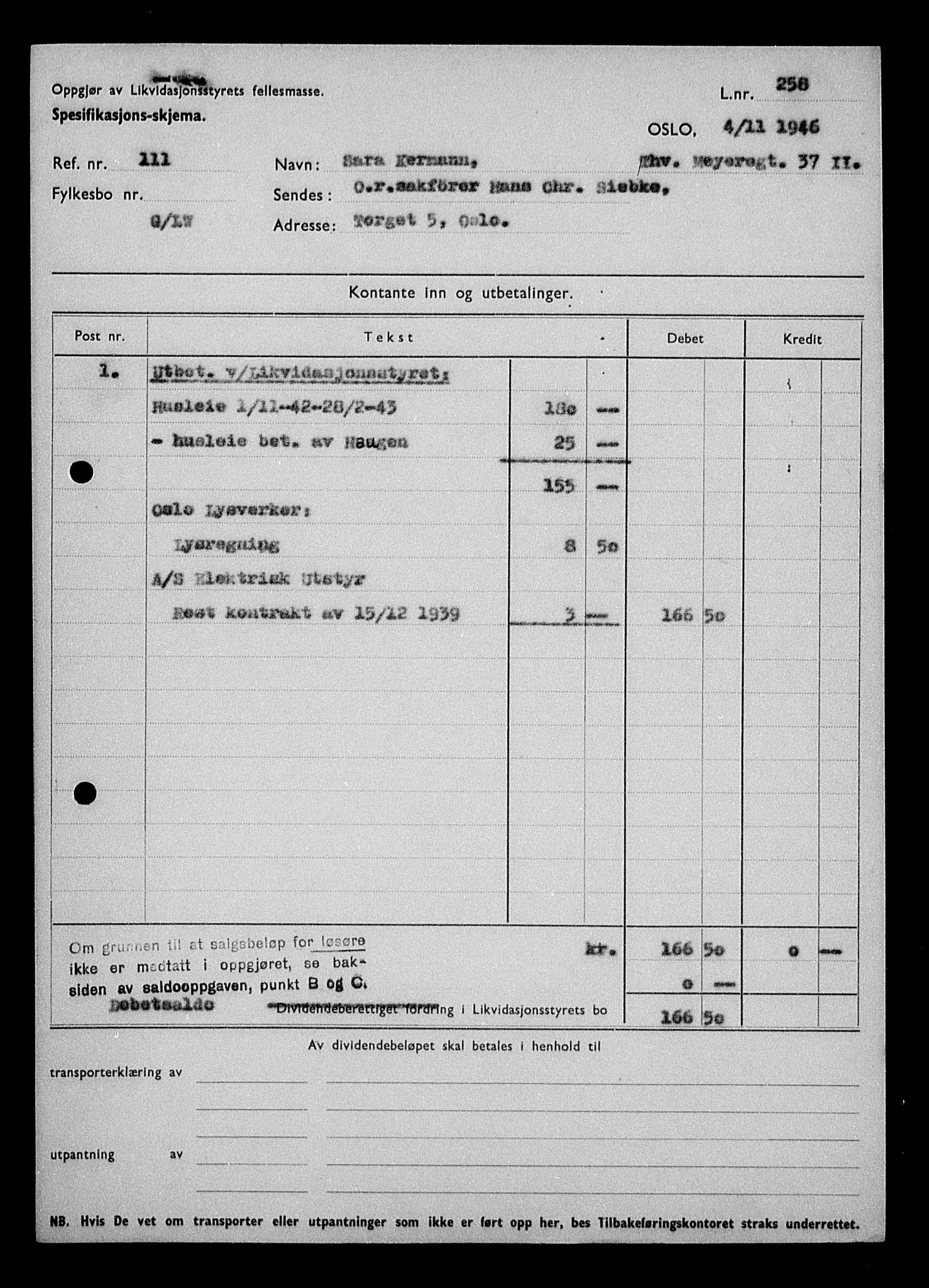 Justisdepartementet, Tilbakeføringskontoret for inndratte formuer, AV/RA-S-1564/H/Hc/Hcc/L0951: --, 1945-1947, p. 257