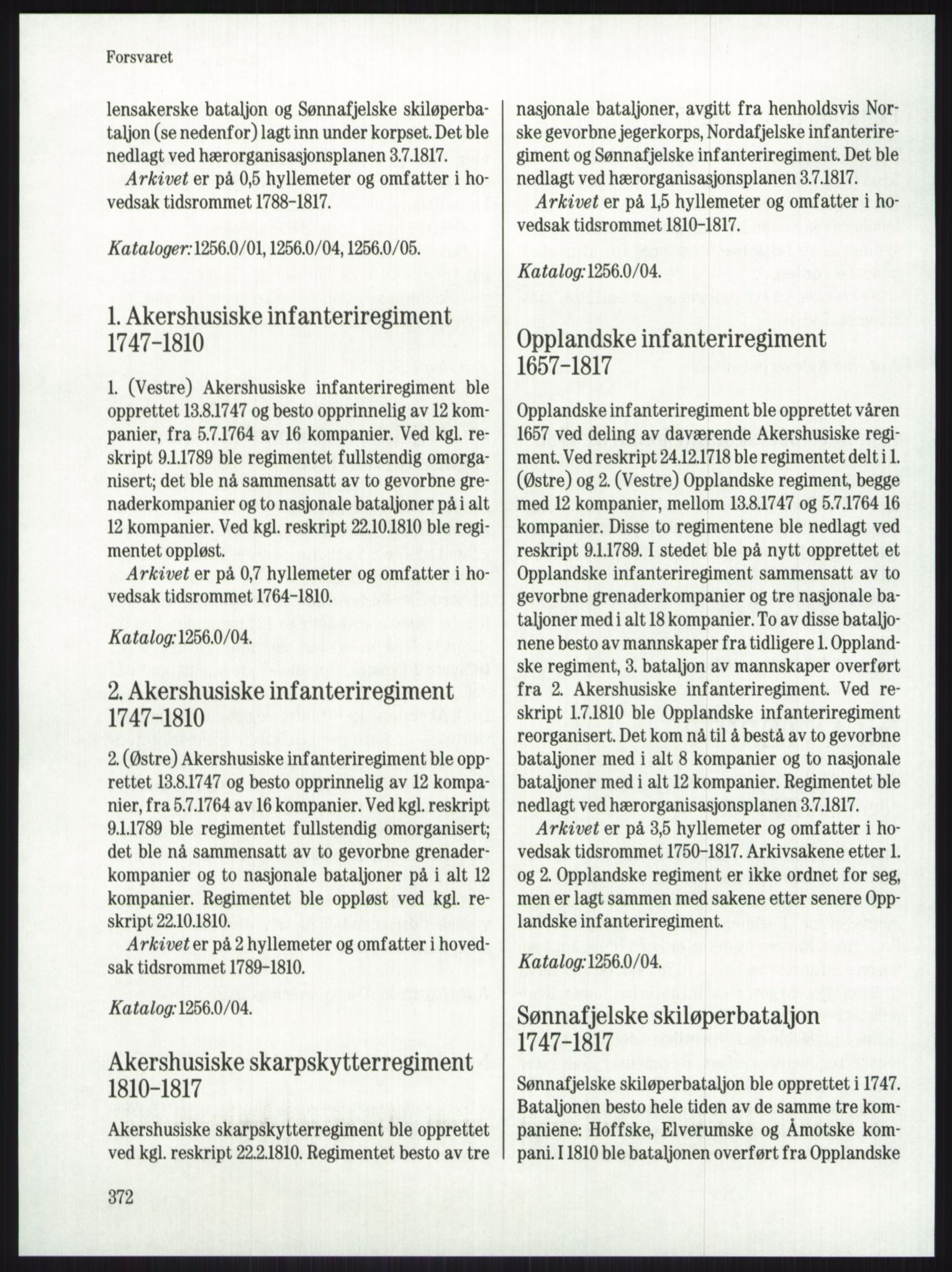 Publikasjoner utgitt av Arkivverket, PUBL/PUBL-001/A/0001: Knut Johannessen, Ole Kolsrud og Dag Mangset (red.): Håndbok for Riksarkivet (1992), 1992, p. 372