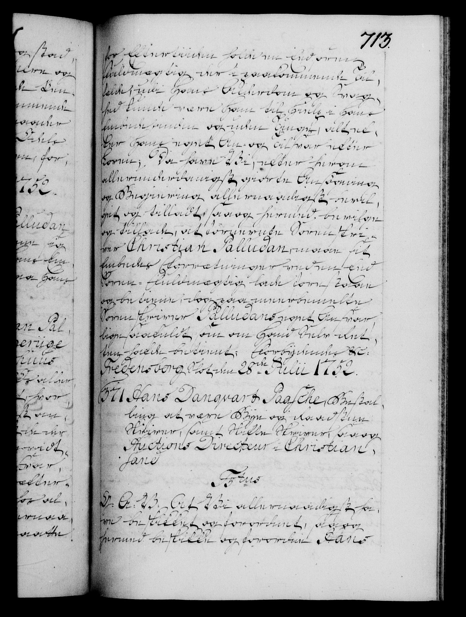 Danske Kanselli 1572-1799, RA/EA-3023/F/Fc/Fca/Fcaa/L0037: Norske registre, 1751-1752, p. 713a