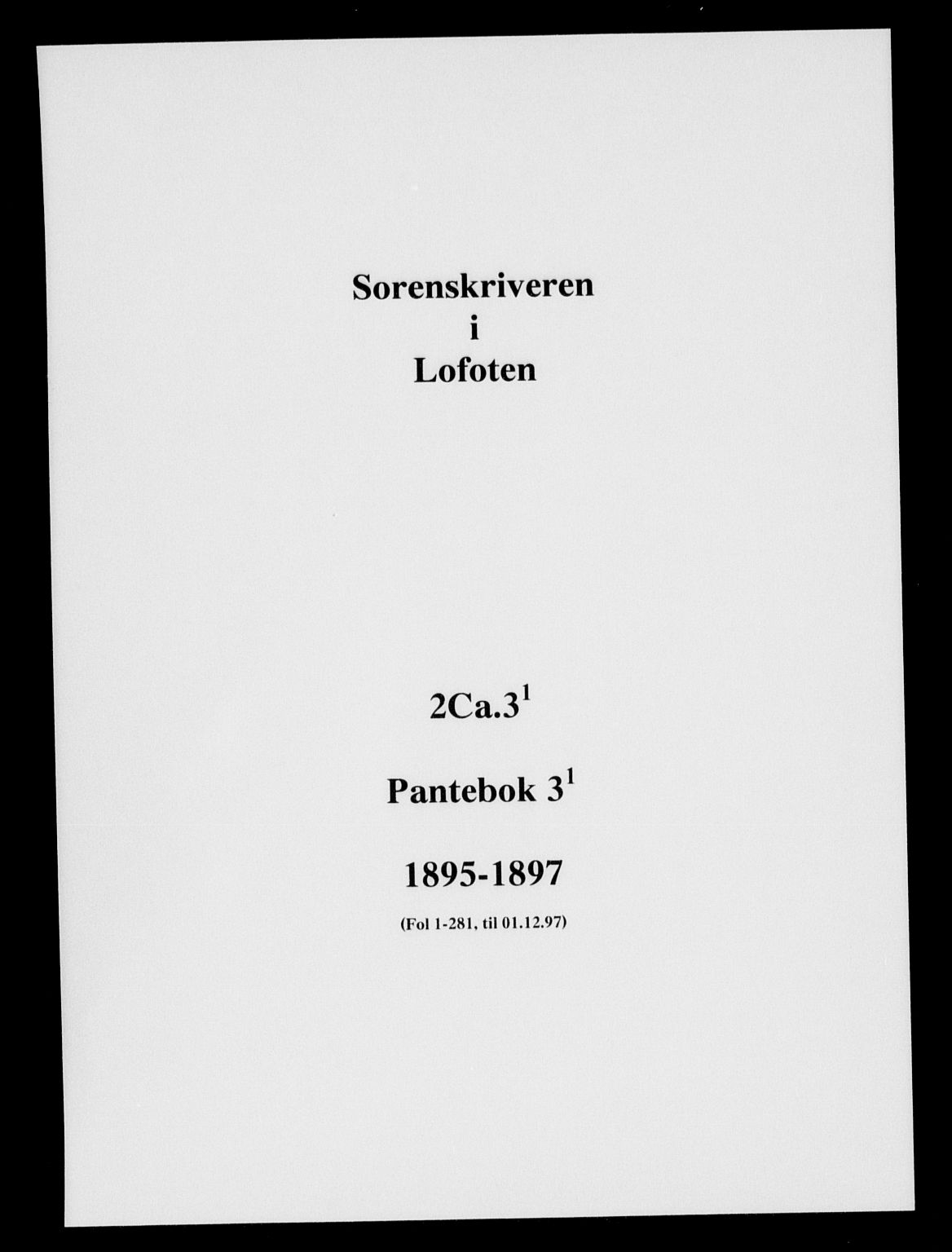 Lofoten sorenskriveri, SAT/A-0017/1/2/2C/L0003b: Mortgage book no. 3-I, 1895-1897
