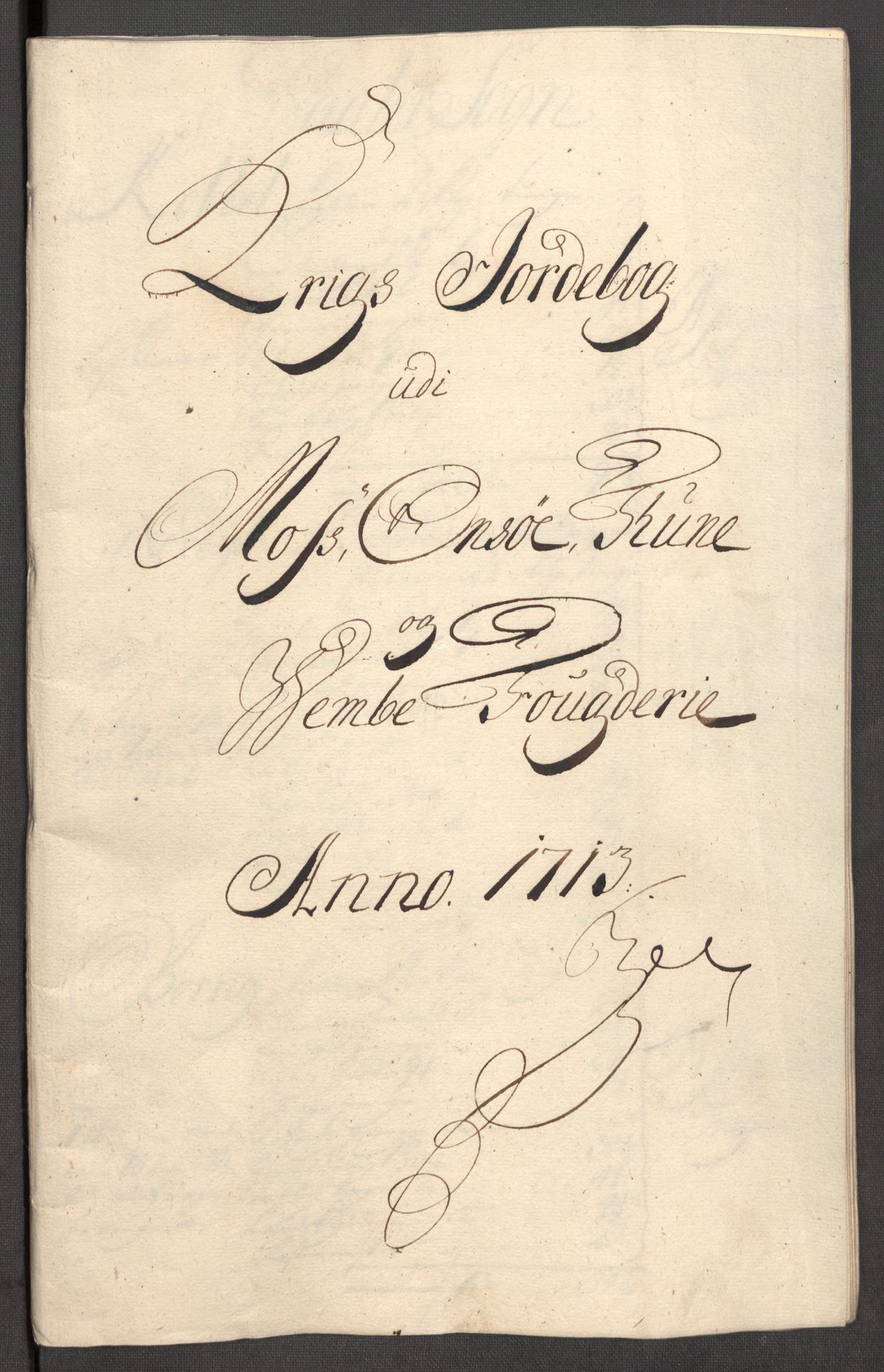 Rentekammeret inntil 1814, Reviderte regnskaper, Fogderegnskap, RA/EA-4092/R04/L0138: Fogderegnskap Moss, Onsøy, Tune, Veme og Åbygge, 1713-1714, p. 219