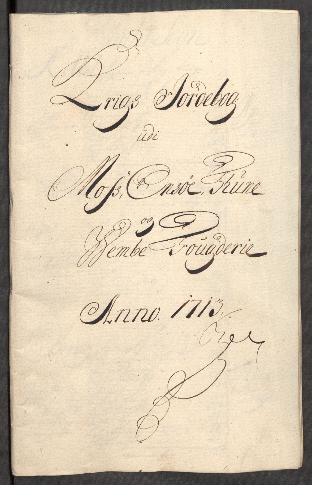 Rentekammeret inntil 1814, Reviderte regnskaper, Fogderegnskap, AV/RA-EA-4092/R04/L0138: Fogderegnskap Moss, Onsøy, Tune, Veme og Åbygge, 1713-1714, p. 219