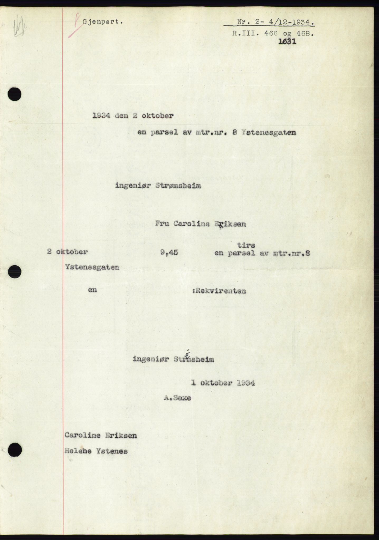 Ålesund byfogd, AV/SAT-A-4384: Mortgage book no. 32, 1934-1935, Deed date: 04.12.1934