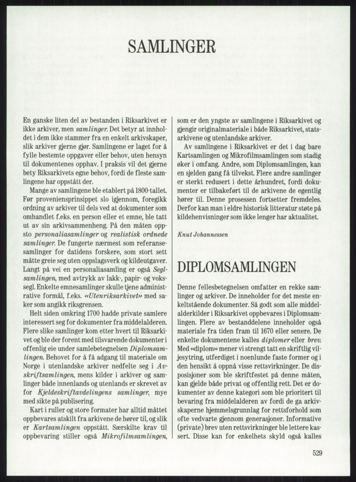 Publikasjoner utgitt av Arkivverket, PUBL/PUBL-001/A/0001: Knut Johannessen, Ole Kolsrud og Dag Mangset (red.): Håndbok for Riksarkivet (1992), 1992, p. 529