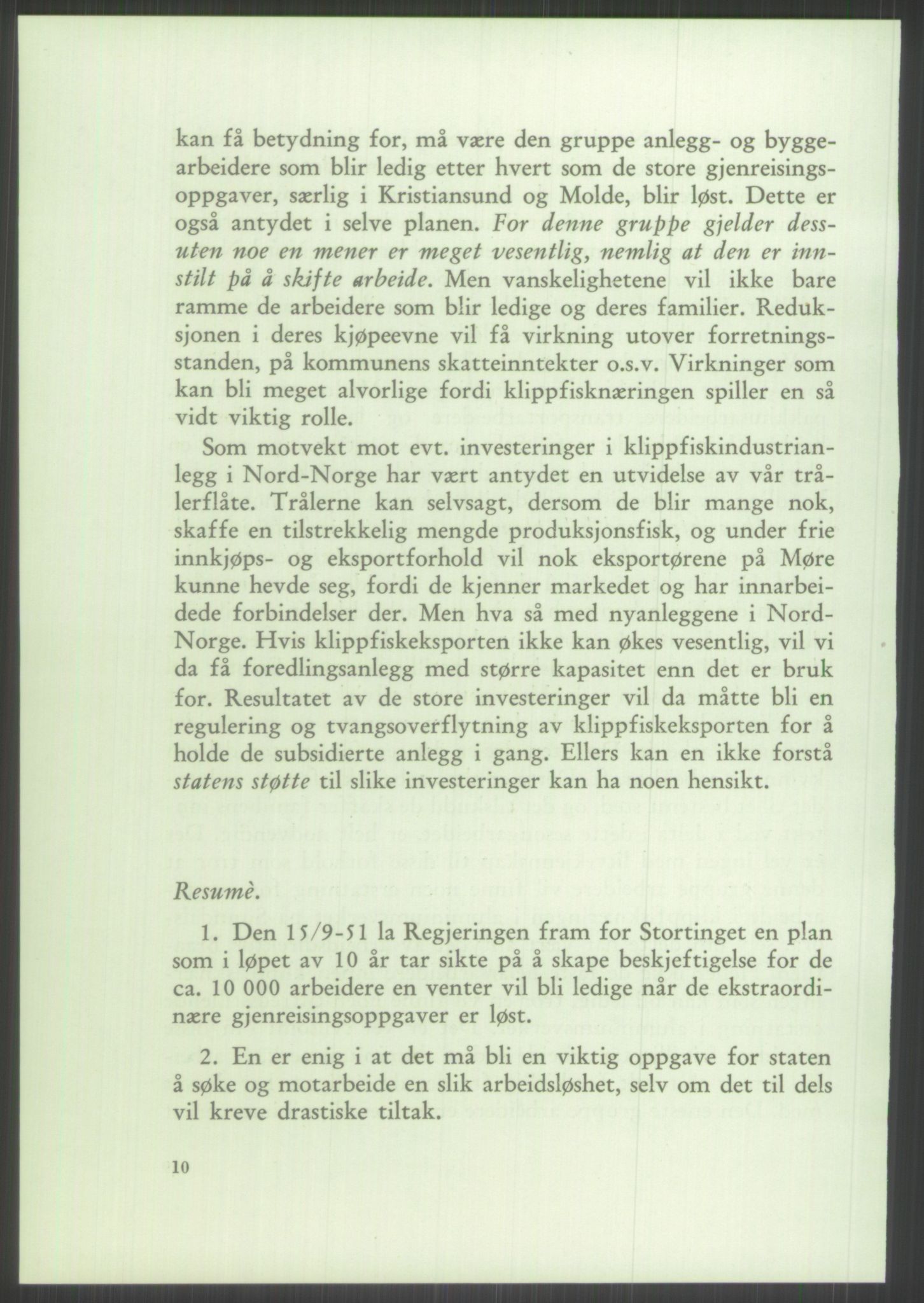 Høyres Hovedorganisasjon, RA/PA-0583/1/D/Dd/L0131: 21 Stortinget/23 Statsministeren. Regjeringen, 1951-1965, p. 1212