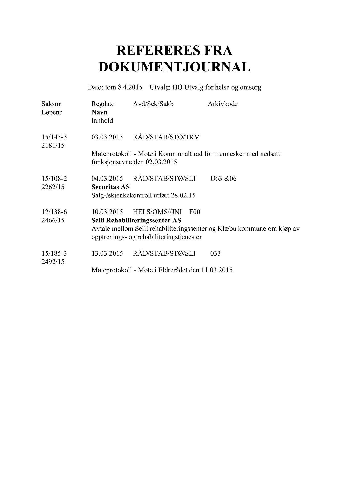 Klæbu Kommune, TRKO/KK/05-UOm/L006: Utvalg for omsorg - Møtedokumenter, 2015, p. 148