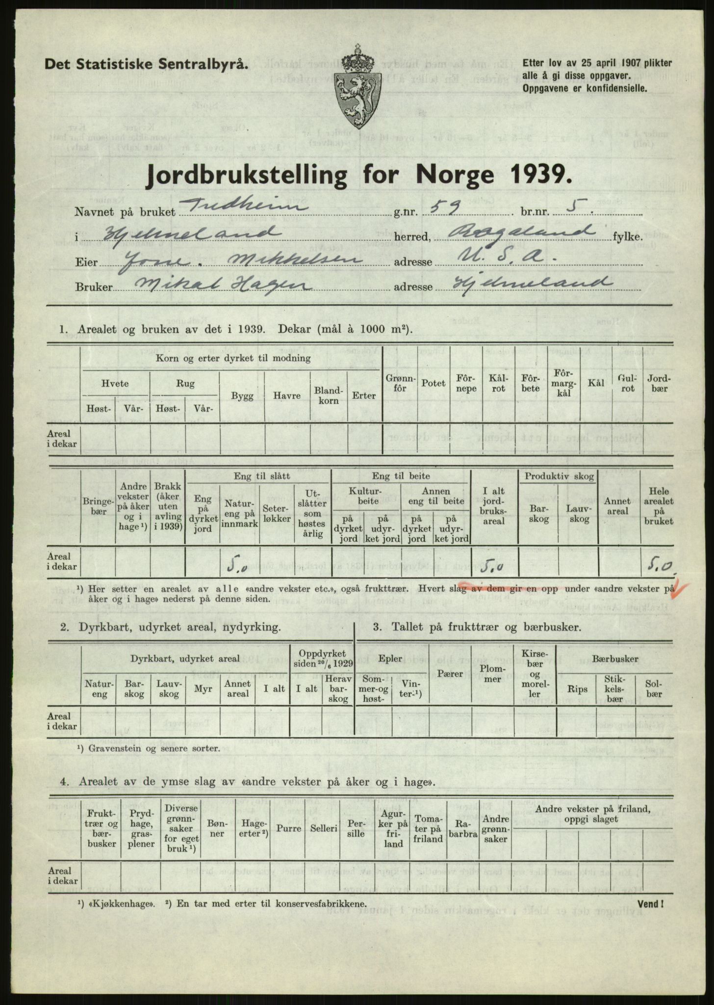 Statistisk sentralbyrå, Næringsøkonomiske emner, Jordbruk, skogbruk, jakt, fiske og fangst, AV/RA-S-2234/G/Gb/L0184: Rogaland: Årdal, Fister og Hjelmeland, 1939, p. 975