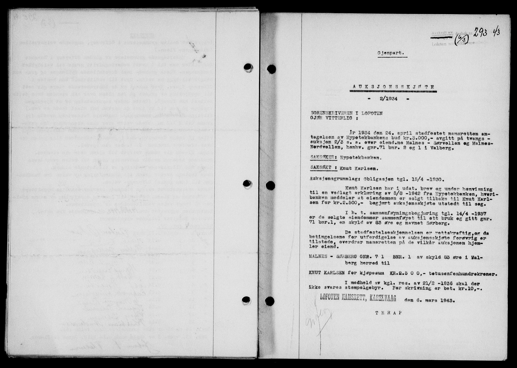 Lofoten sorenskriveri, SAT/A-0017/1/2/2C/L0011a: Mortgage book no. 11a, 1943-1943, Diary no: : 293/1943