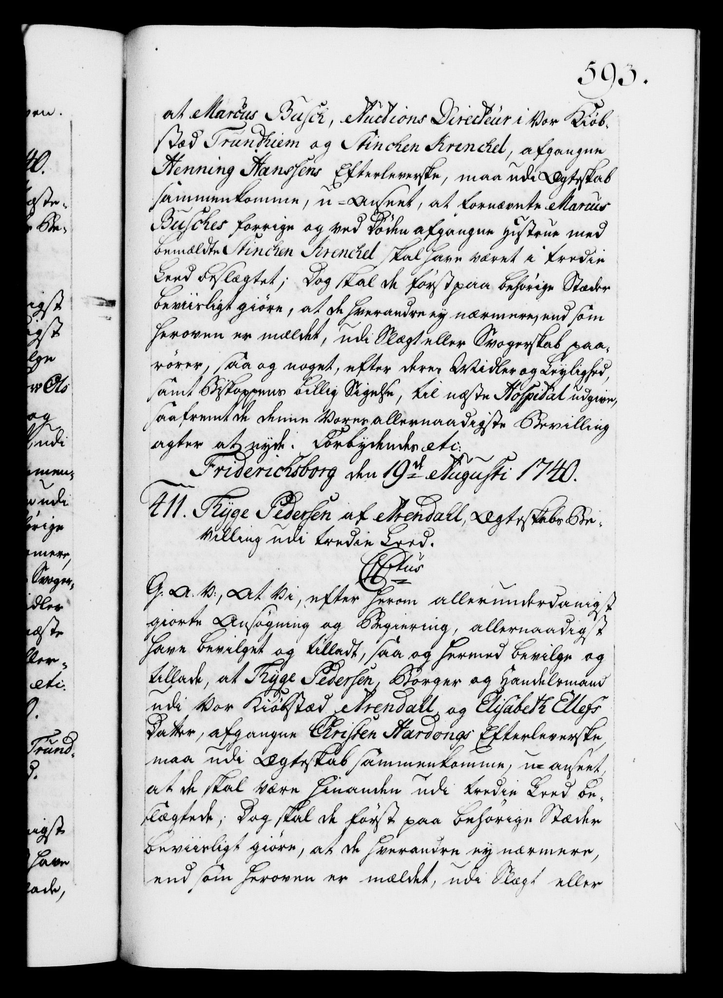 Danske Kanselli 1572-1799, AV/RA-EA-3023/F/Fc/Fca/Fcaa/L0031: Norske registre, 1739-1740, p. 593a