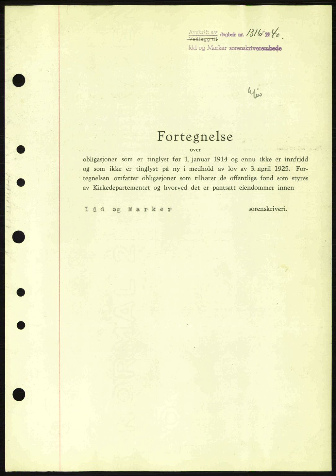 Idd og Marker sorenskriveri, AV/SAO-A-10283/G/Gb/Gbc/L0002: Mortgage book no. B4-9a, 1939-1945, Diary no: : 1316/1940