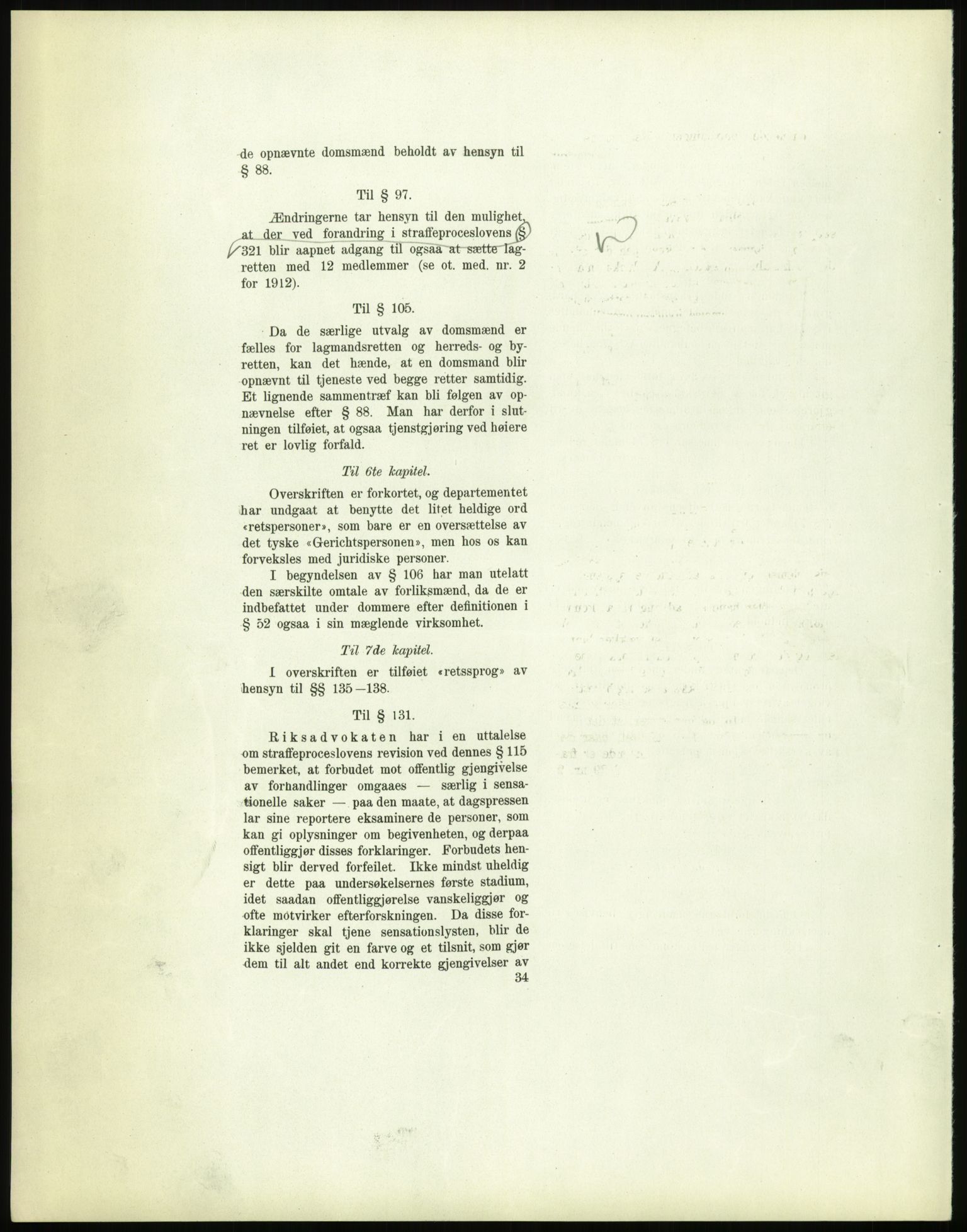 Justisdepartementet, Lovavdelingen, AV/RA-S-3212/D/De/L0156/0001: Sivilprosesslovene / Sivilprosess: XII- Ot.prp. nr. 10 - 1913: Om utferdigelse av lov om domstolene, lov om rettergangsmåten i tvistemål og lov om tvangsfullbyrdelse. Mappe 1/5 - 4/5, 1913, p. 55