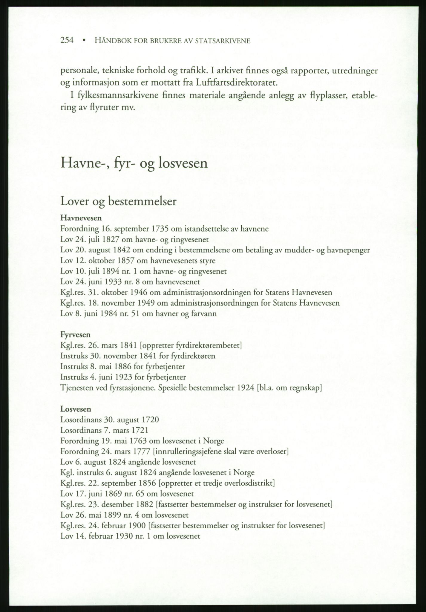 Publikasjoner utgitt av Arkivverket, PUBL/PUBL-001/B/0019: Liv Mykland: Håndbok for brukere av statsarkivene (2005), 2005, p. 254