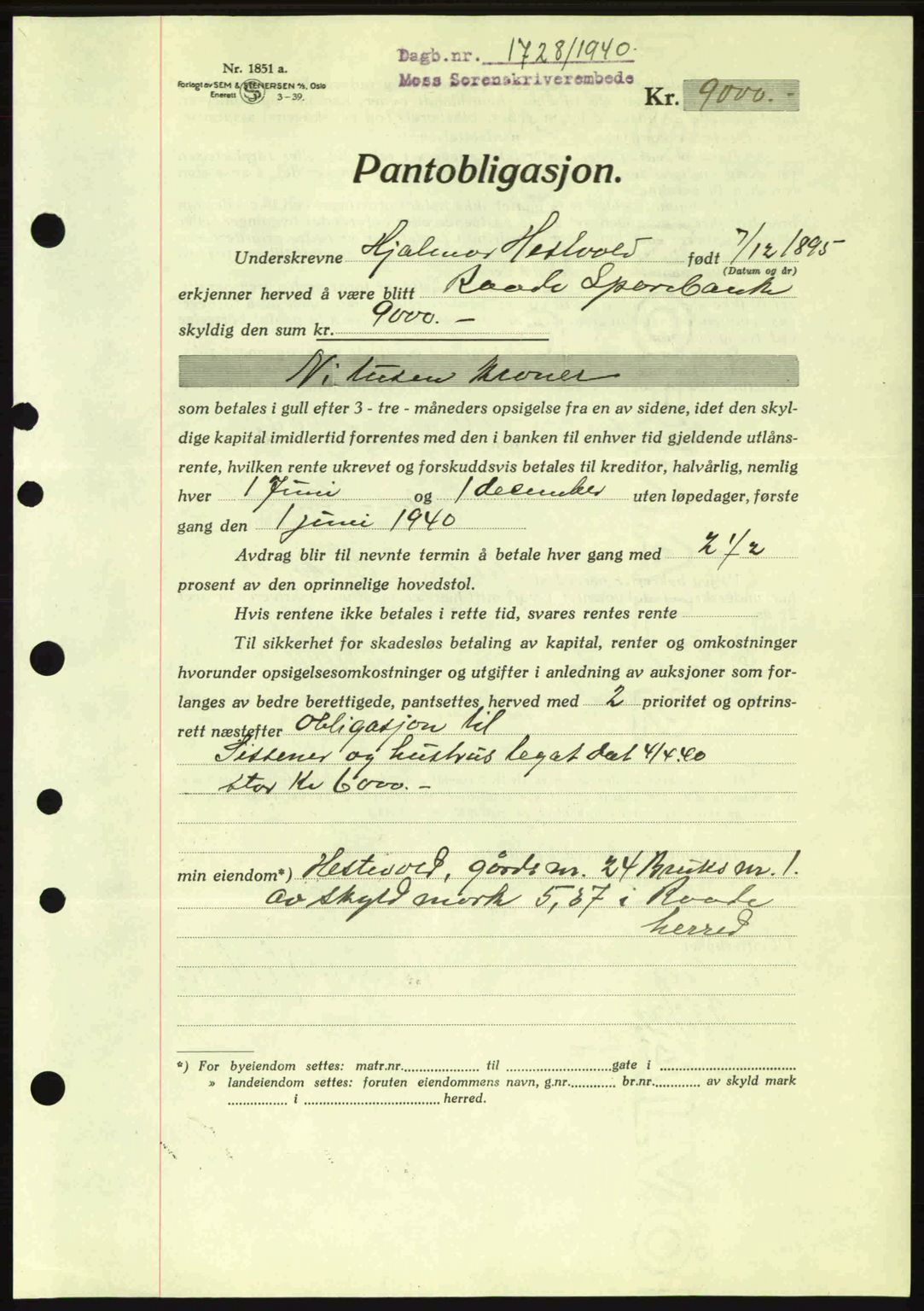 Moss sorenskriveri, SAO/A-10168: Mortgage book no. B10, 1940-1941, Diary no: : 1728/1940