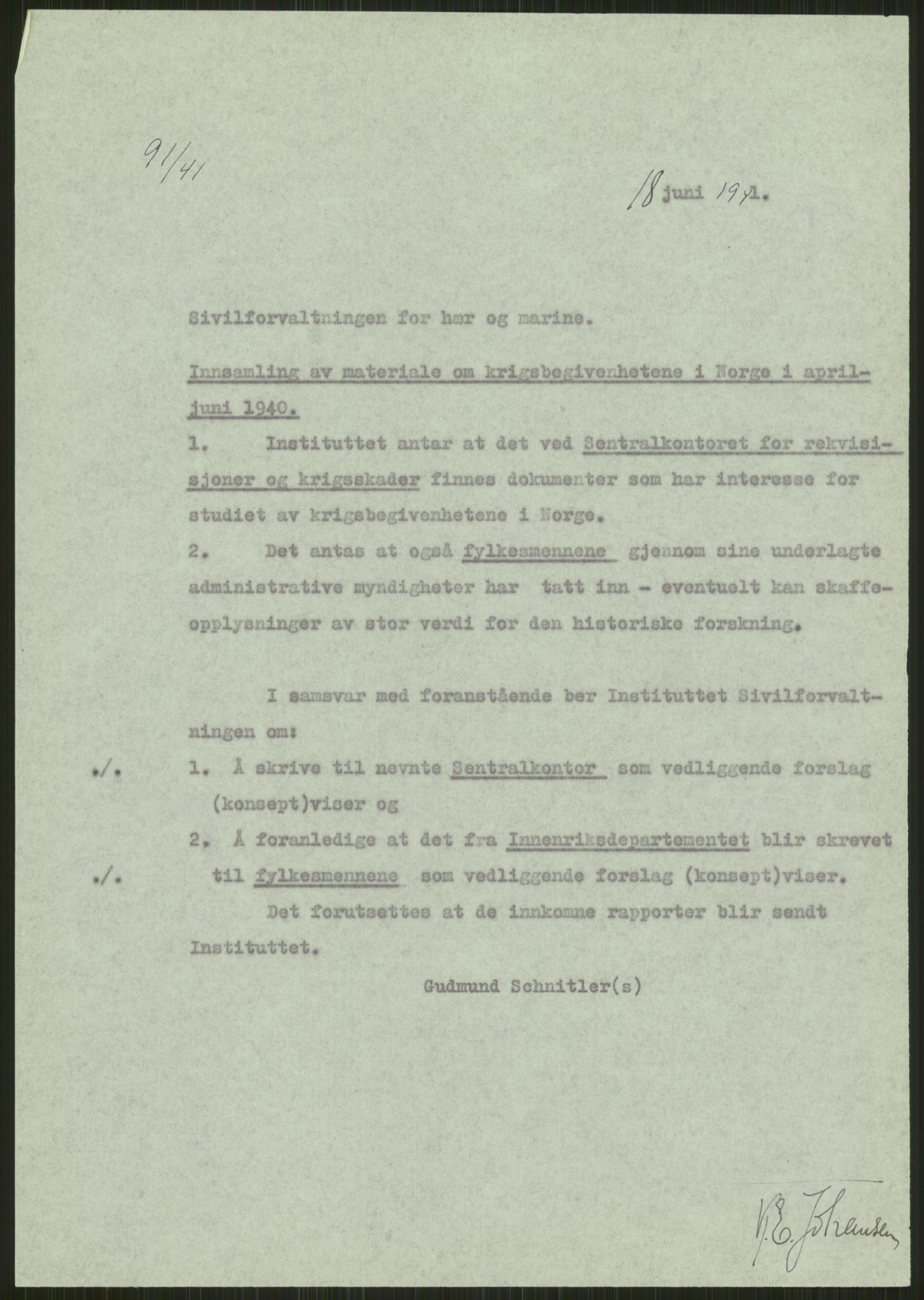 Forsvaret, Forsvarets krigshistoriske avdeling, AV/RA-RAFA-2017/Y/Ya/L0013: II-C-11-31 - Fylkesmenn.  Rapporter om krigsbegivenhetene 1940., 1940, p. 4