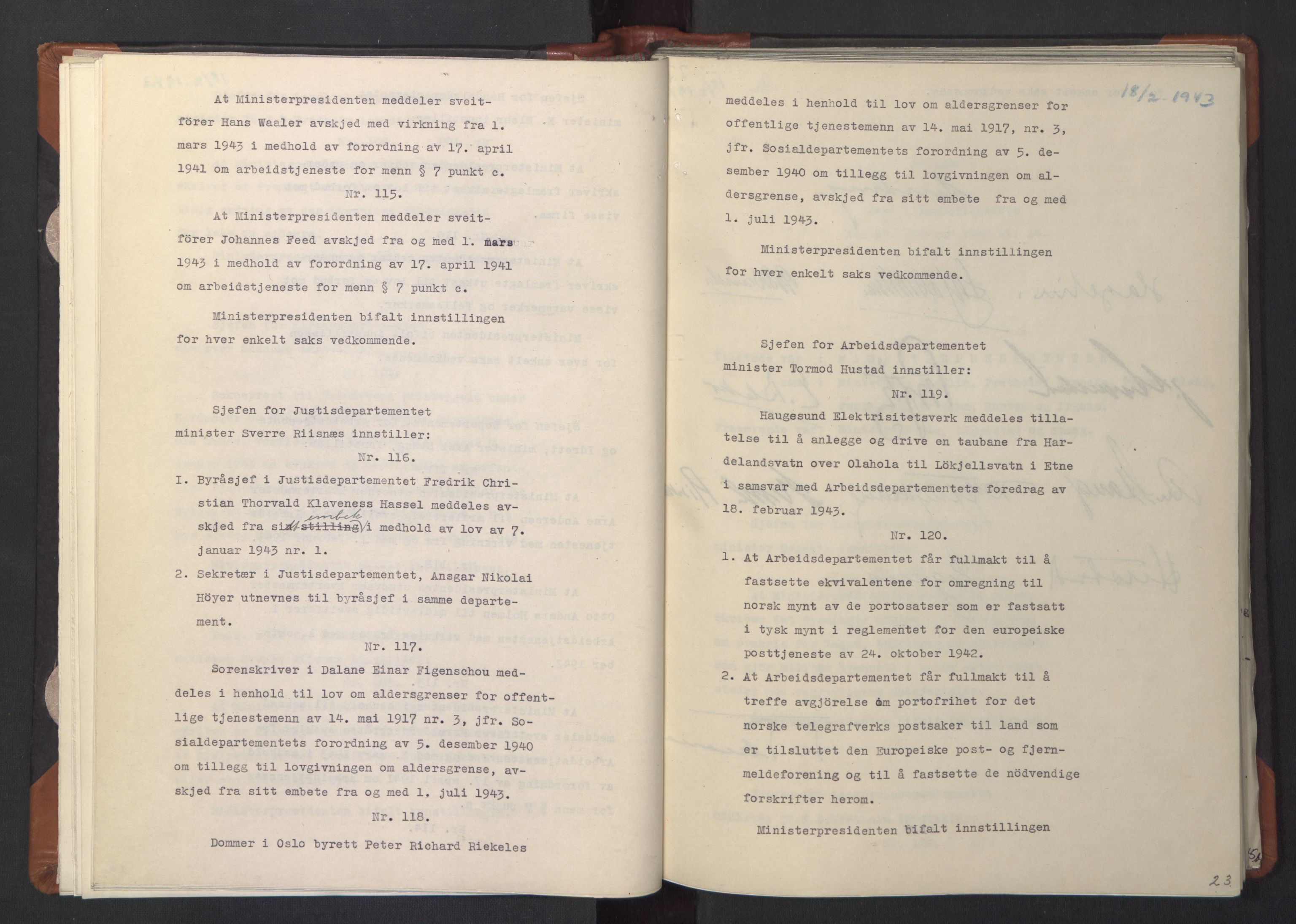 NS-administrasjonen 1940-1945 (Statsrådsekretariatet, de kommisariske statsråder mm), RA/S-4279/D/Da/L0003: Vedtak (Beslutninger) nr. 1-746 og tillegg nr. 1-47 (RA. j.nr. 1394/1944, tilgangsnr. 8/1944, 1943, p. 25